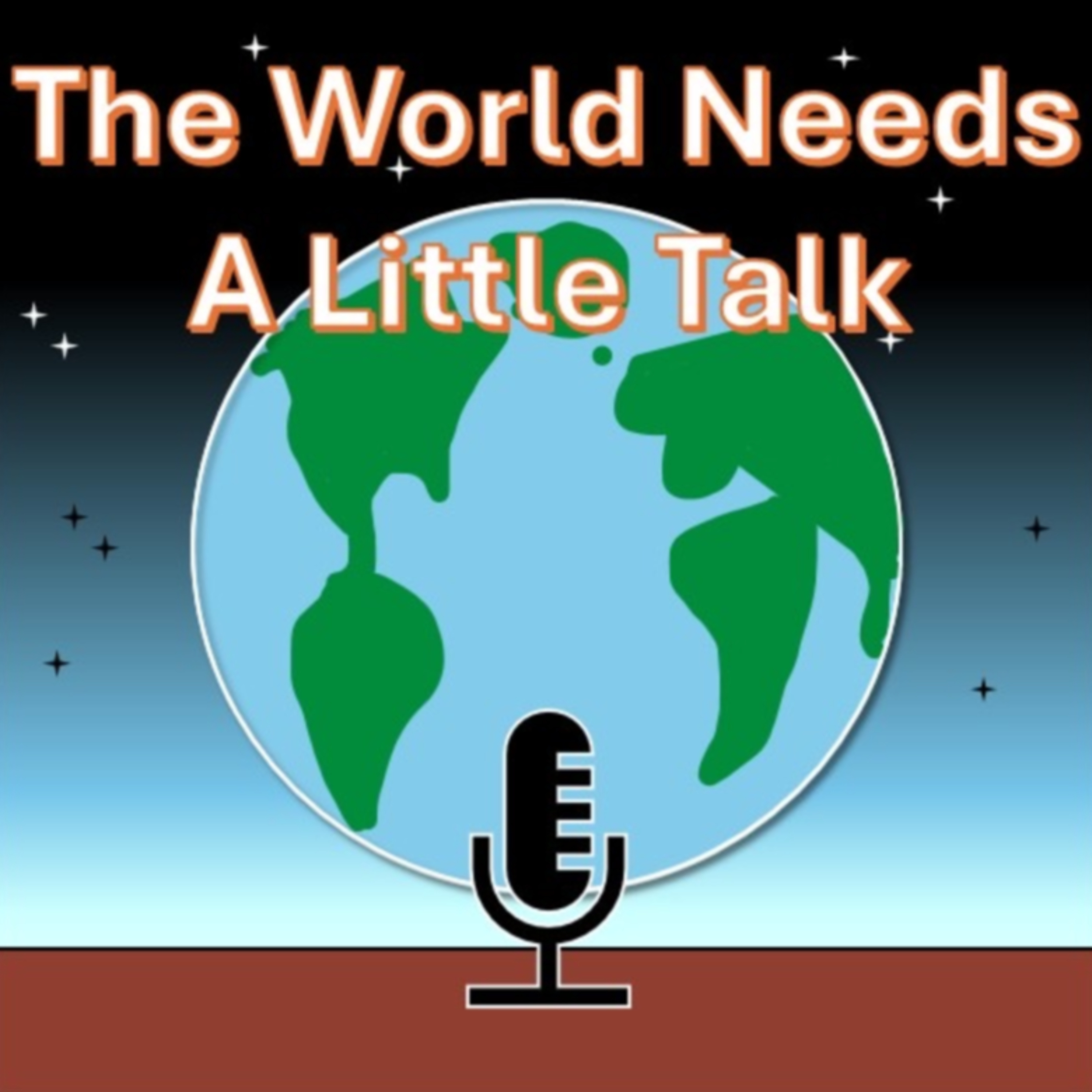 The World Needs A Little Talk