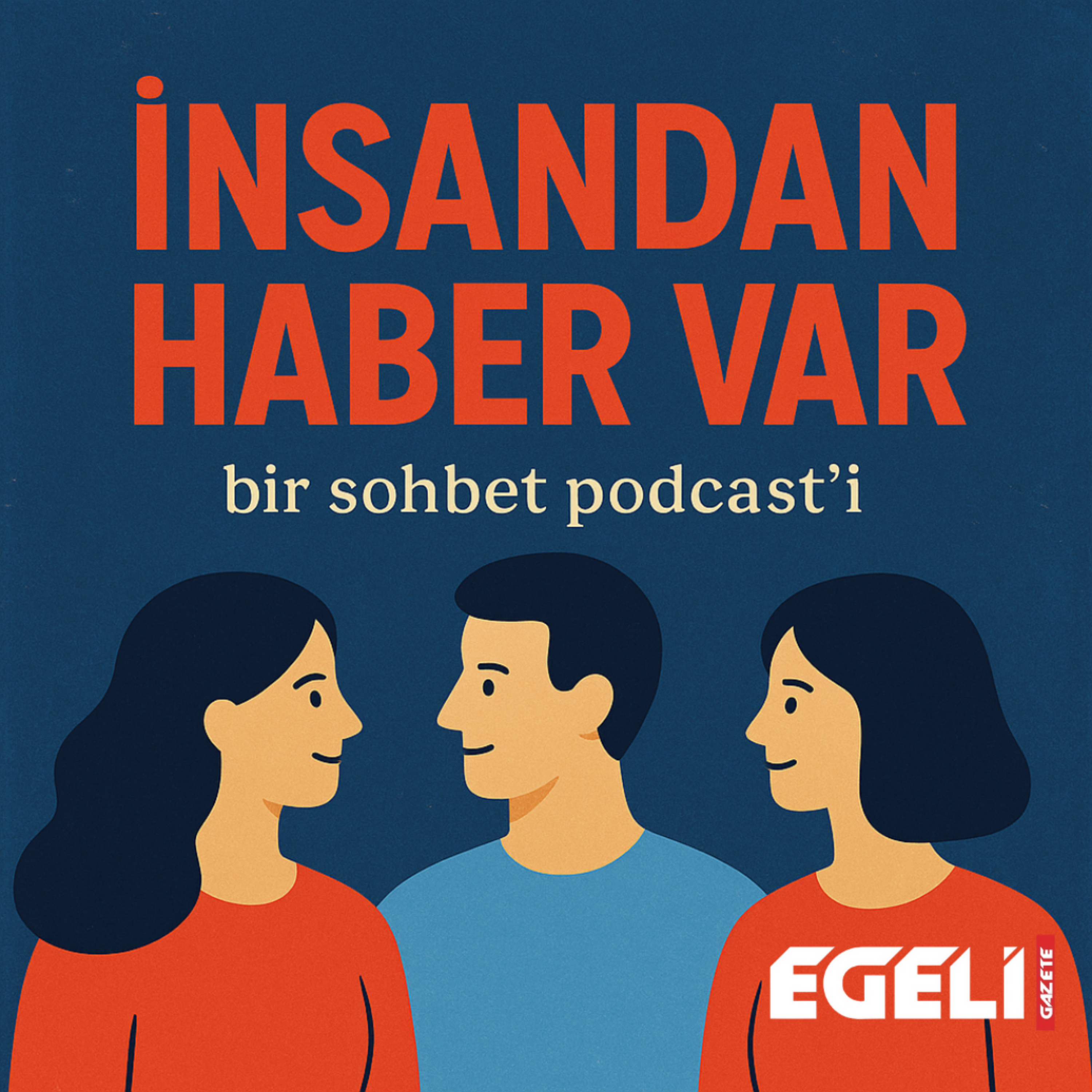 İnsandan Haber Var podcast artwork