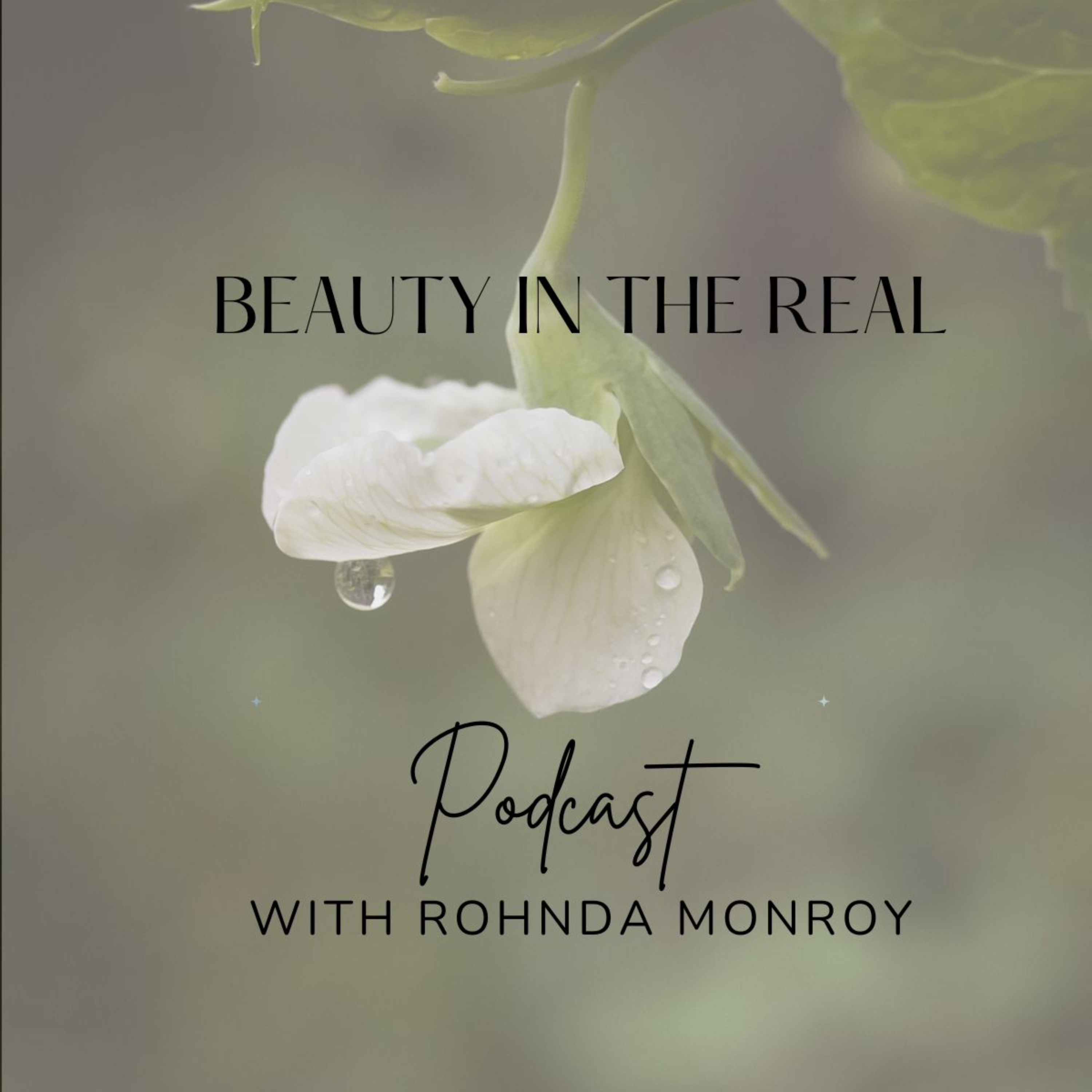 Beauty In The Real Podcast
