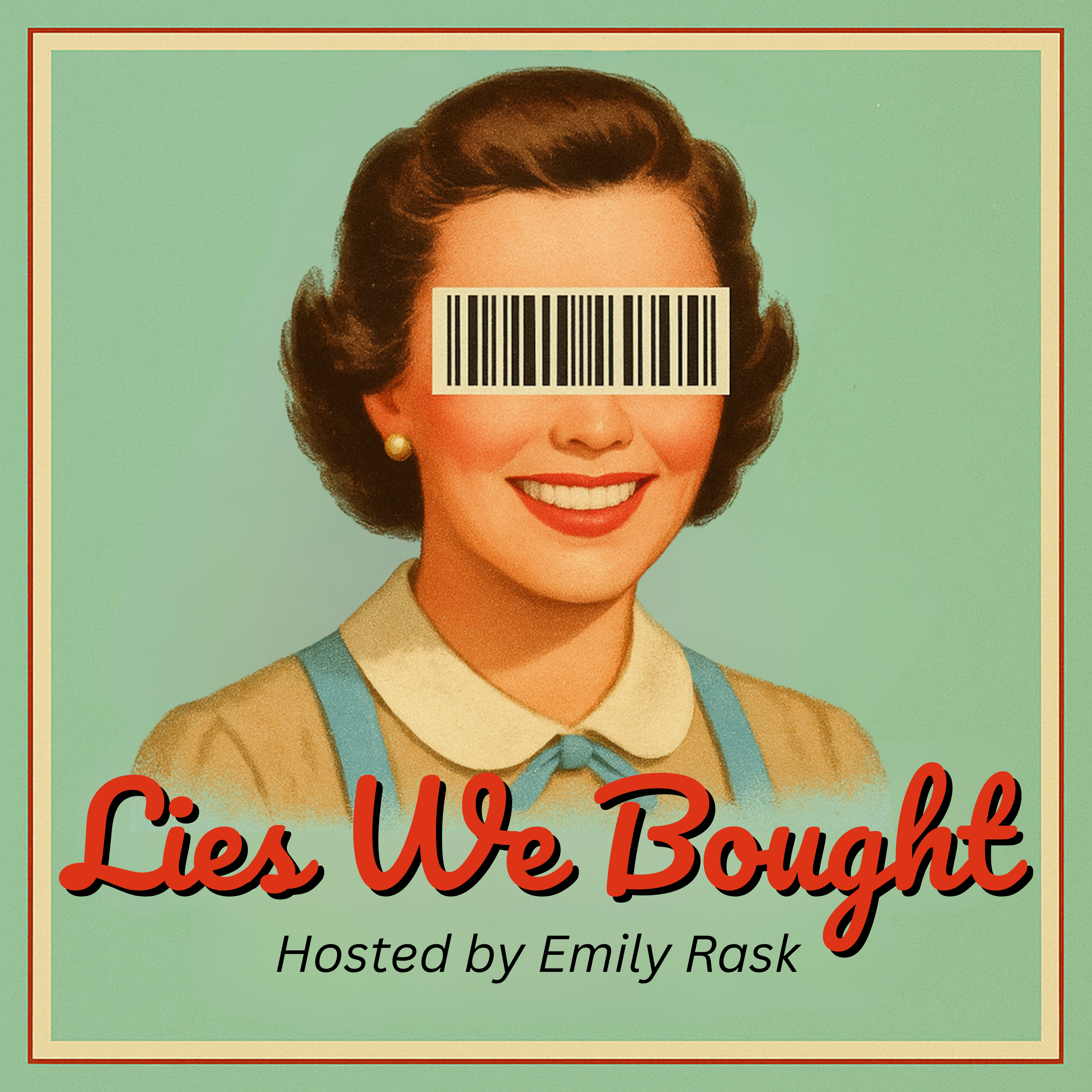 Lies We Bought