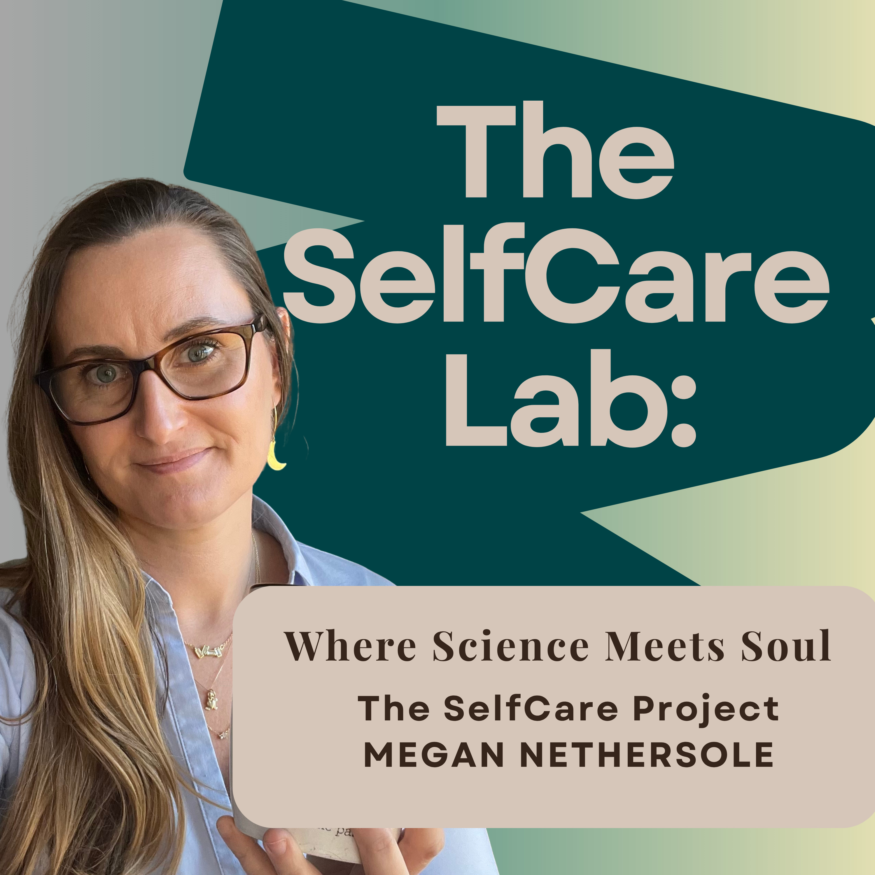 The SelfCare Lab: Where Science Meets Soul 