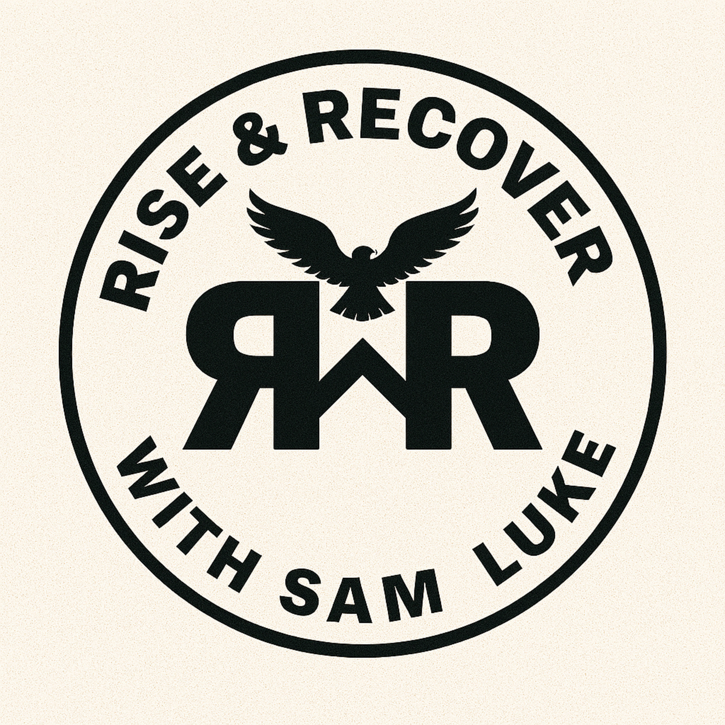 Rise and Recover with SamLuke