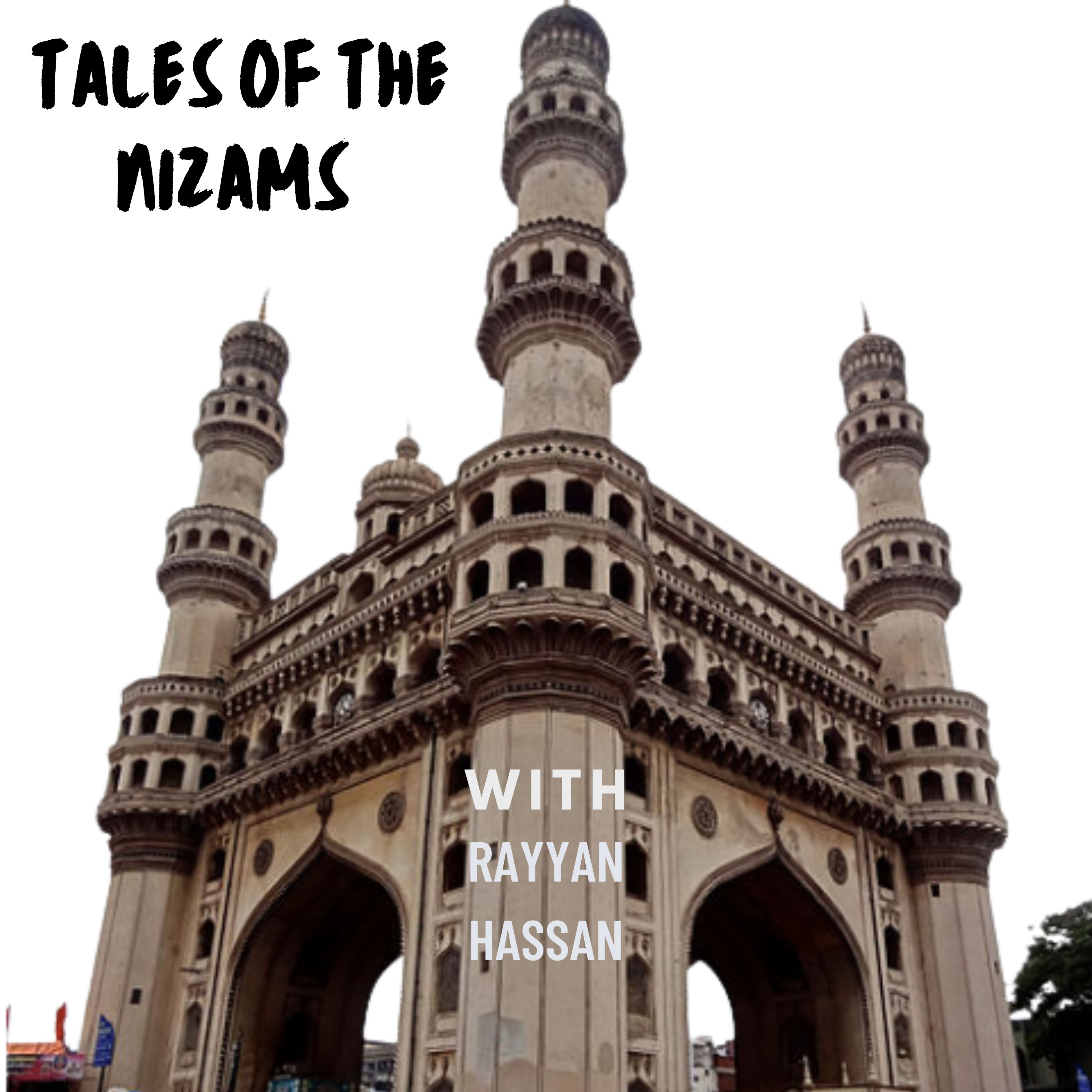Tales of The Nizams
