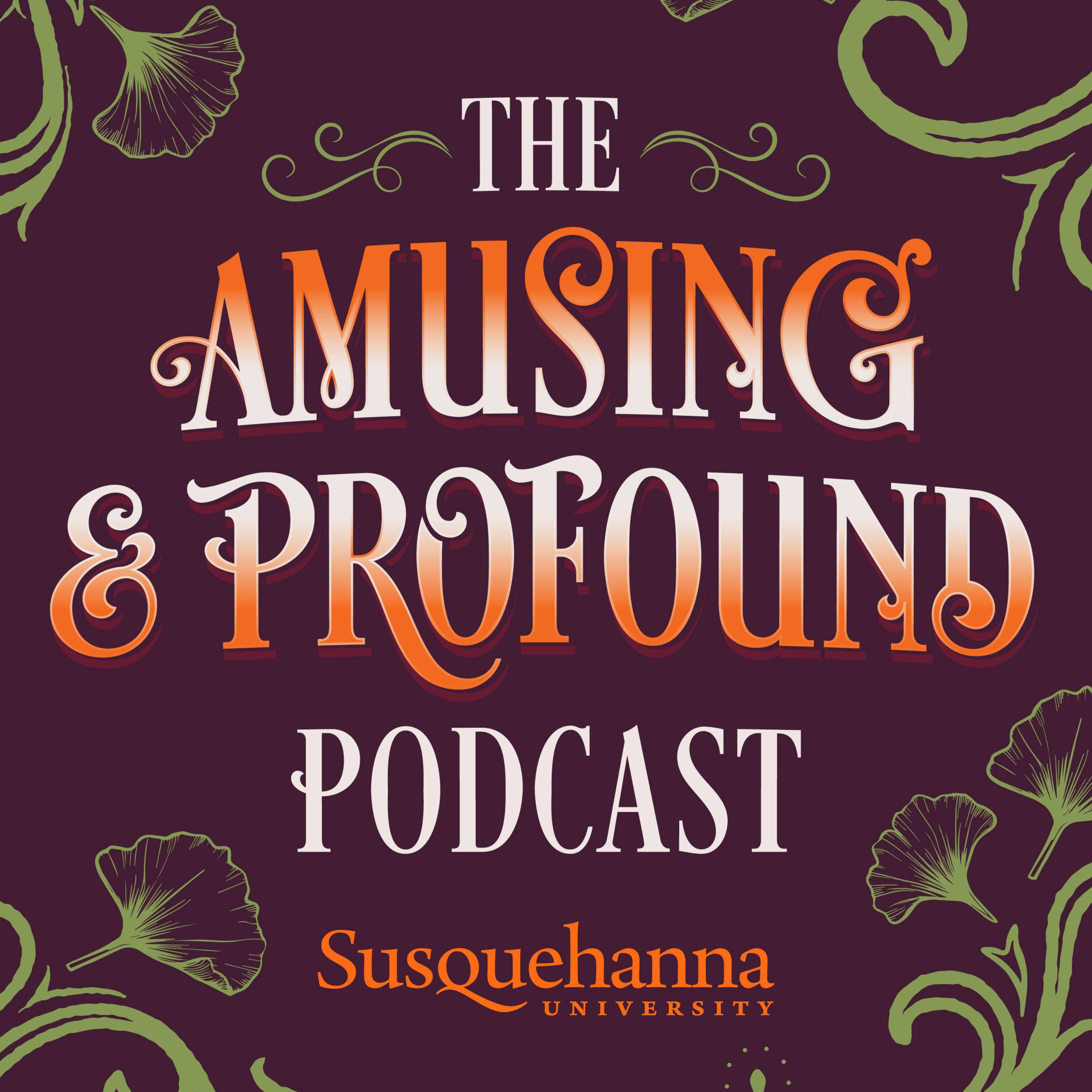 The Amusing and Profound Podcast