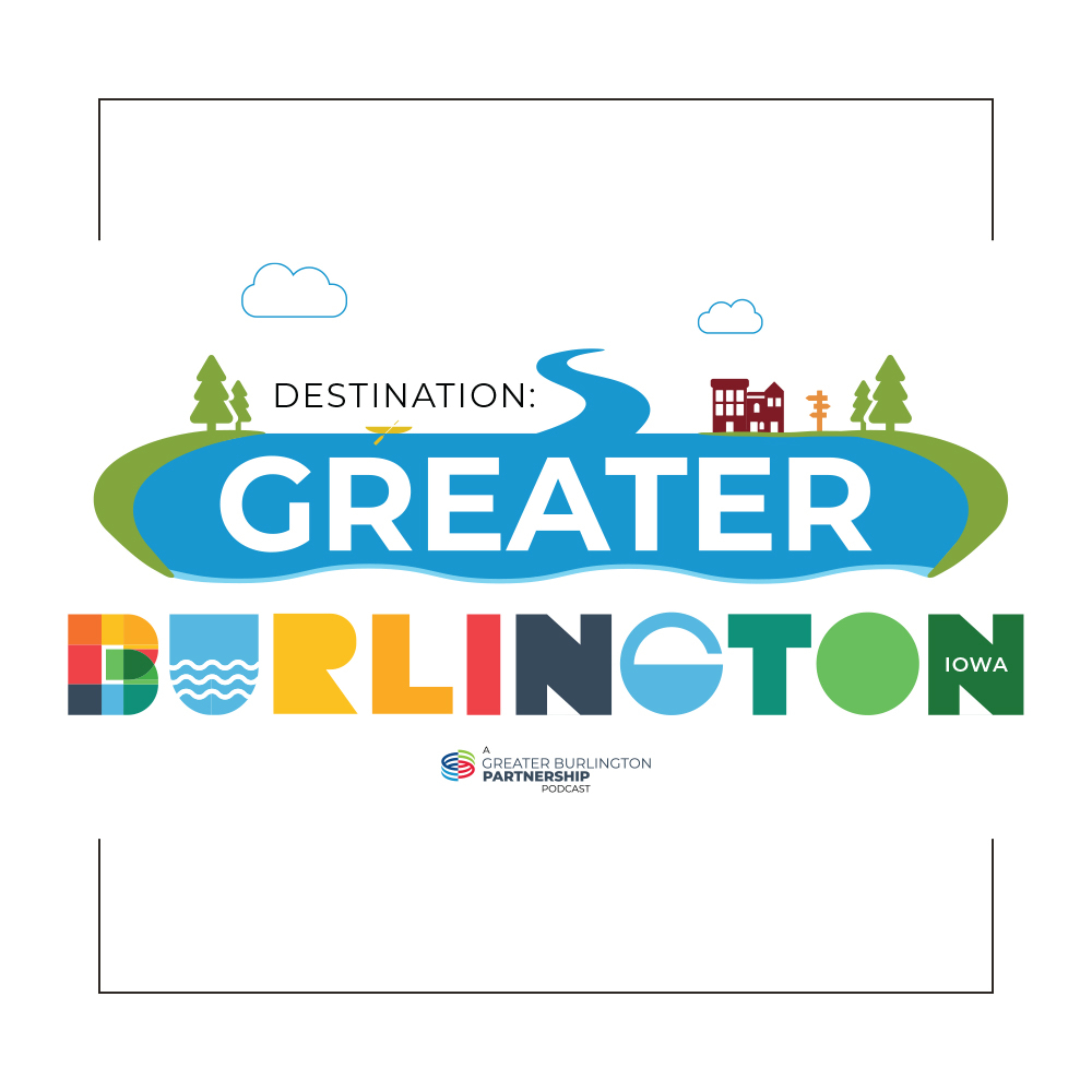 Destination: Greater Burlington podcast artwork