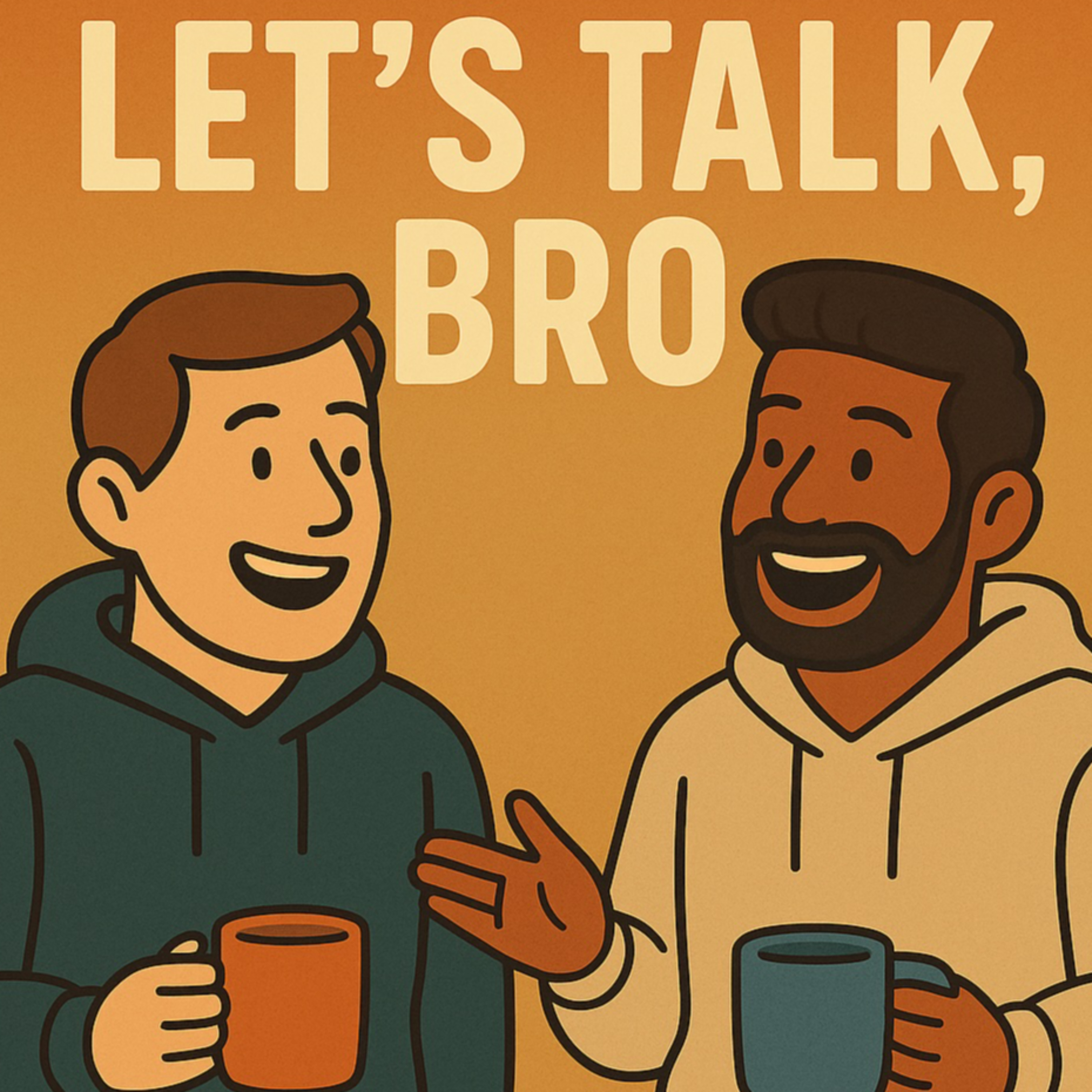 Let's Talk Bros podcast artwork