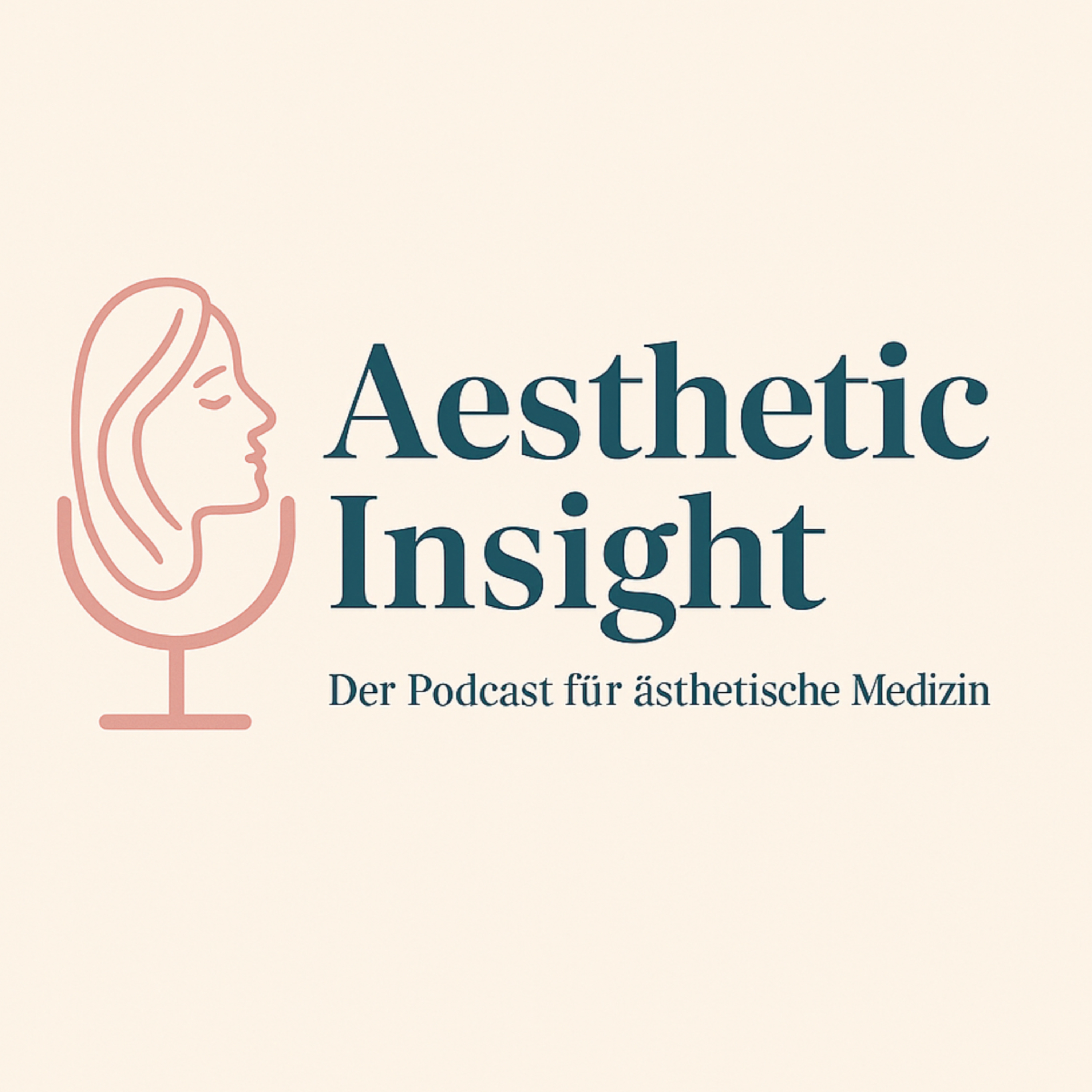 Aesthetic Insight - Der Podcast für ästhetische Medizin.