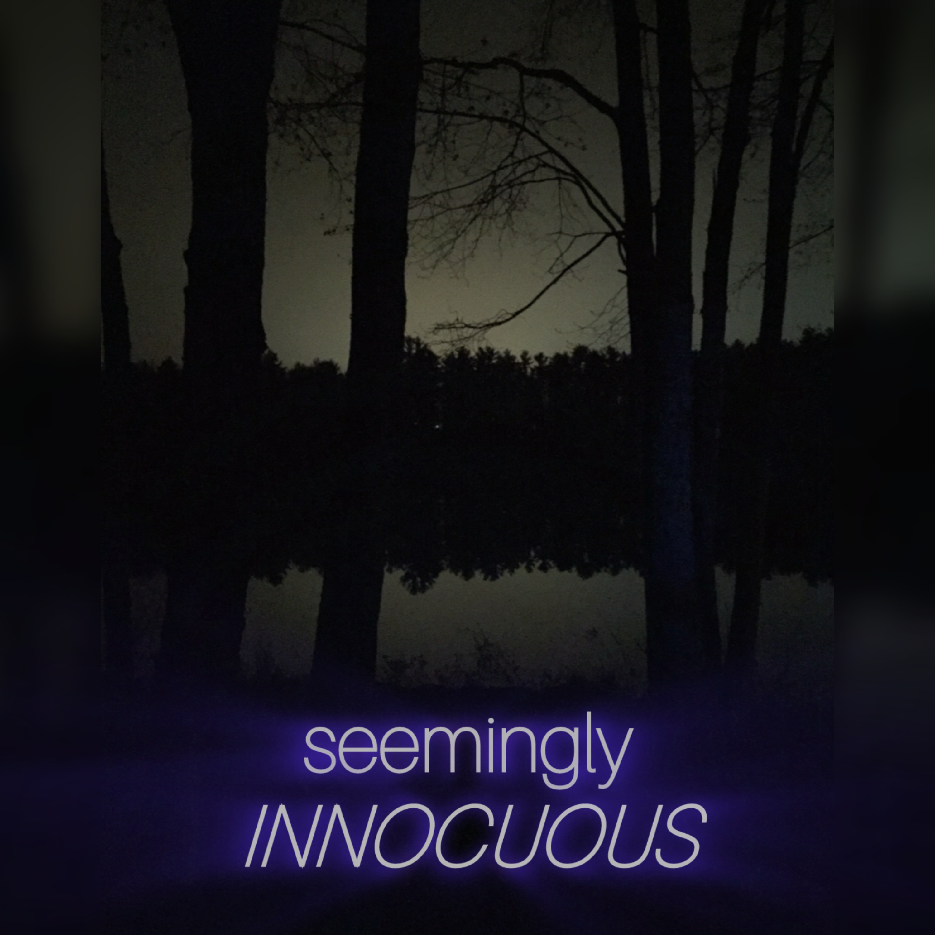 Seemingly Innocuous