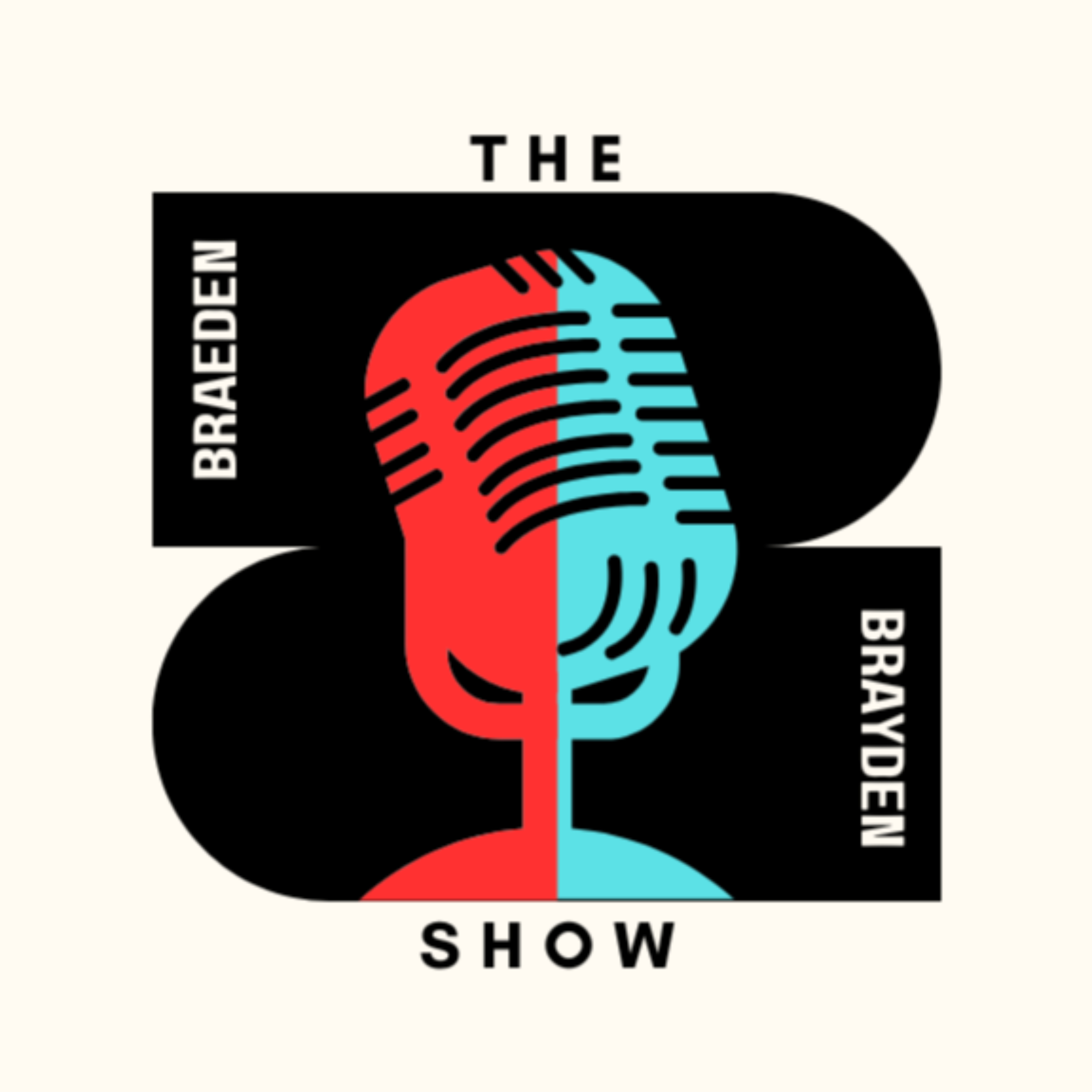 The Braeden + Brayden Show podcast artwork