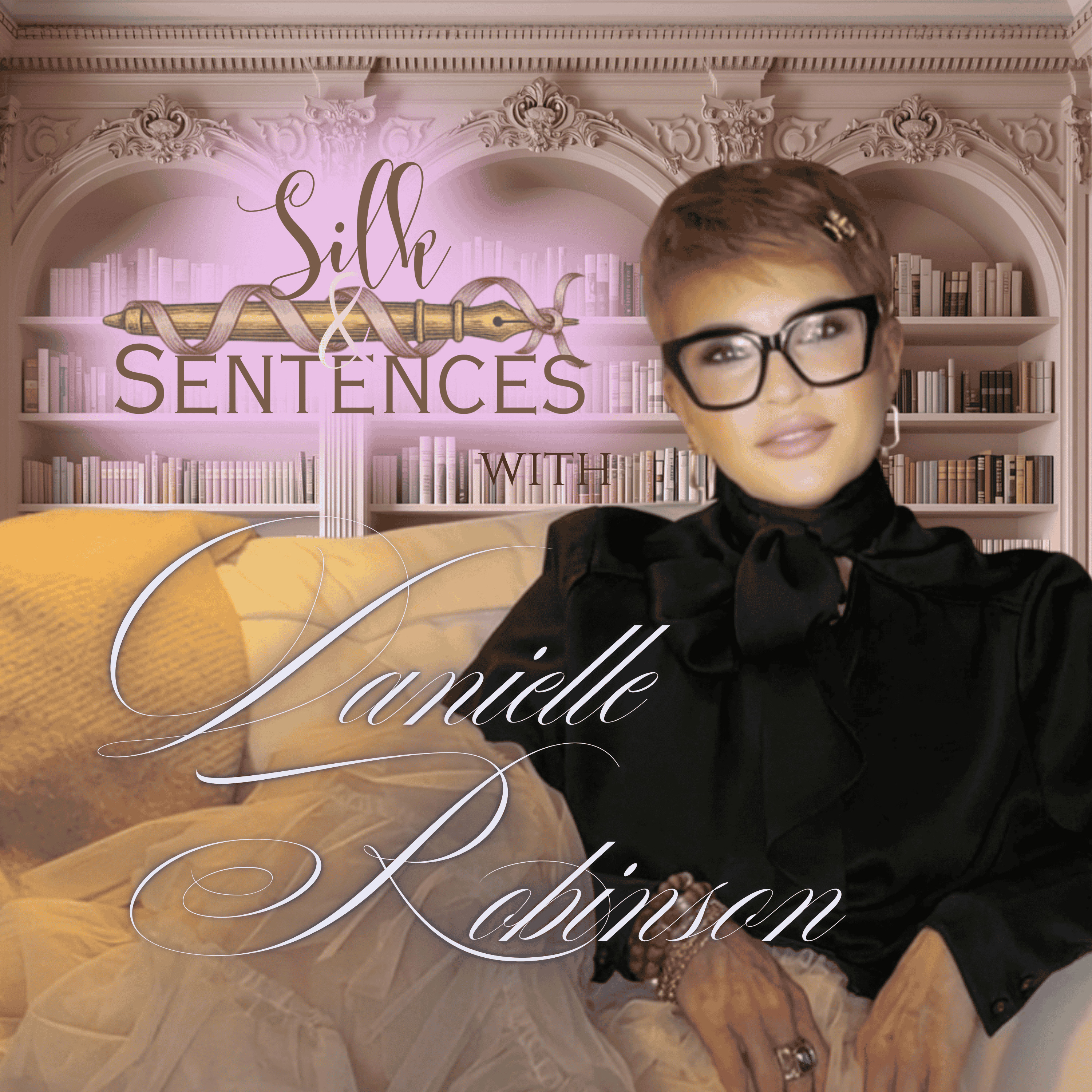 Silk and Sentences (Previously Between the Covers with Danielle)