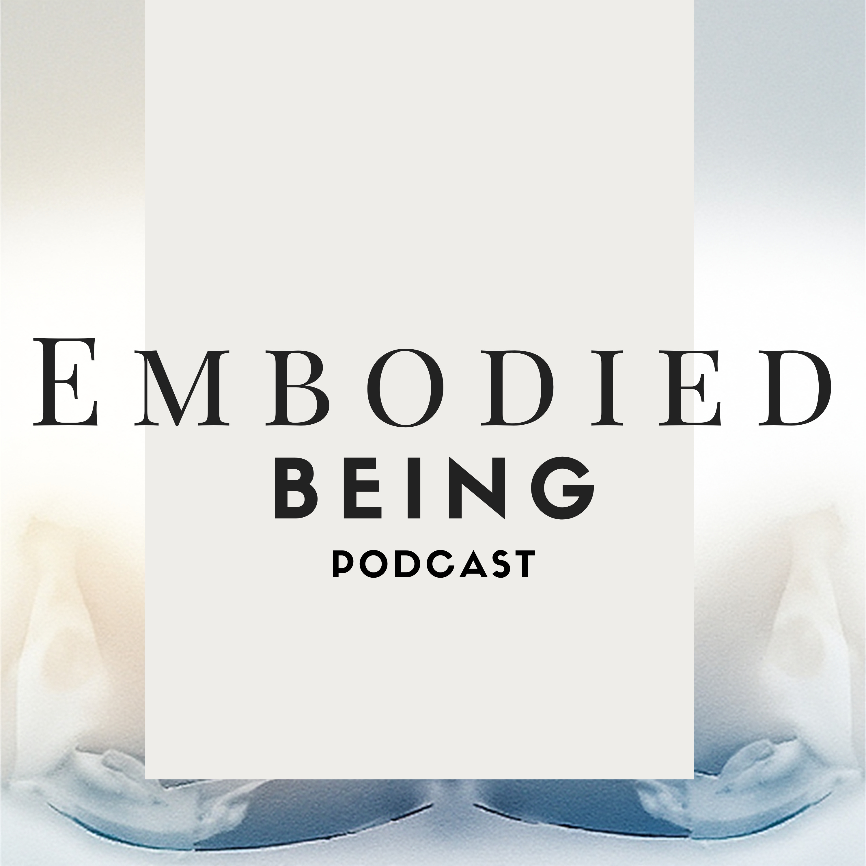 Embodied Being