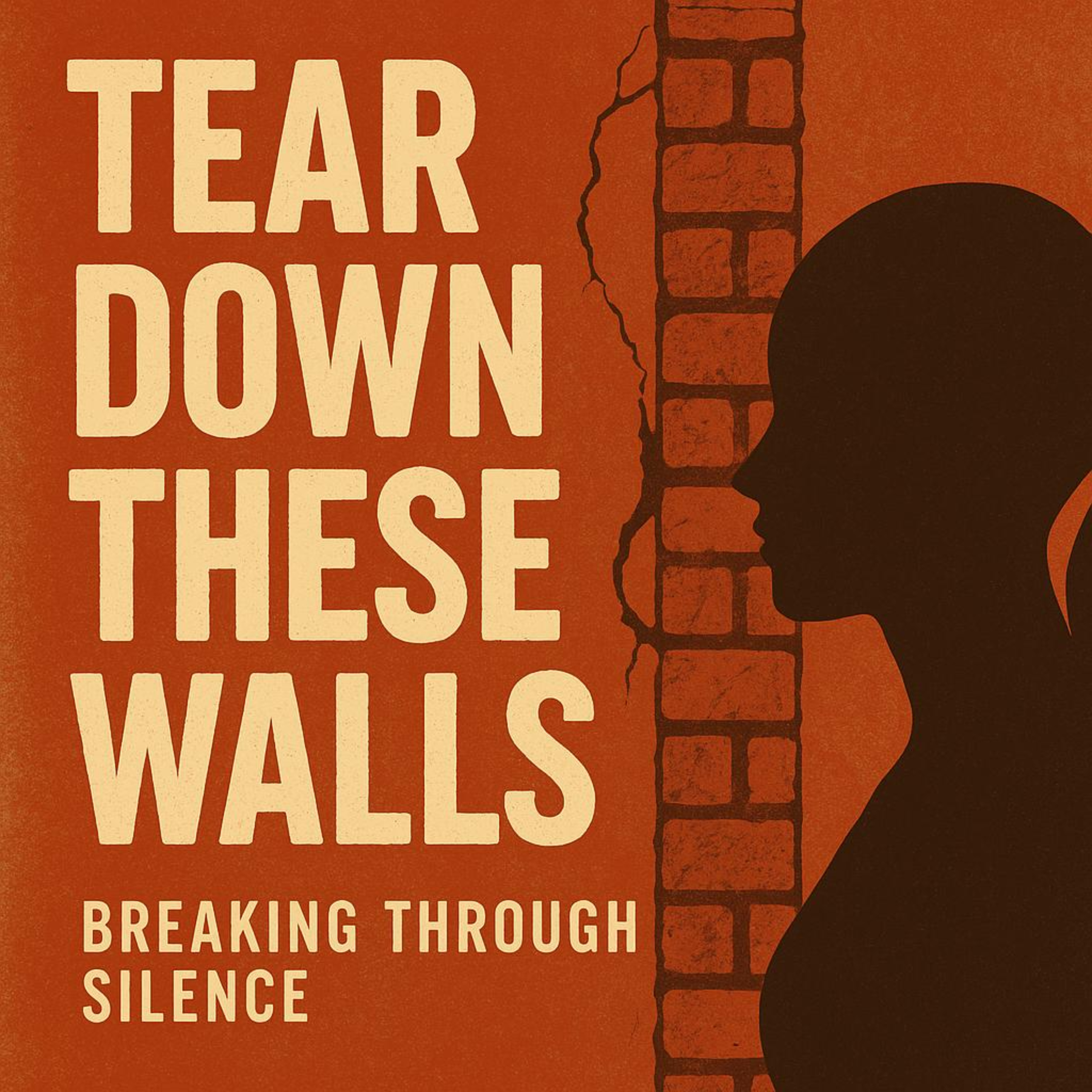 Tear Down These Walls