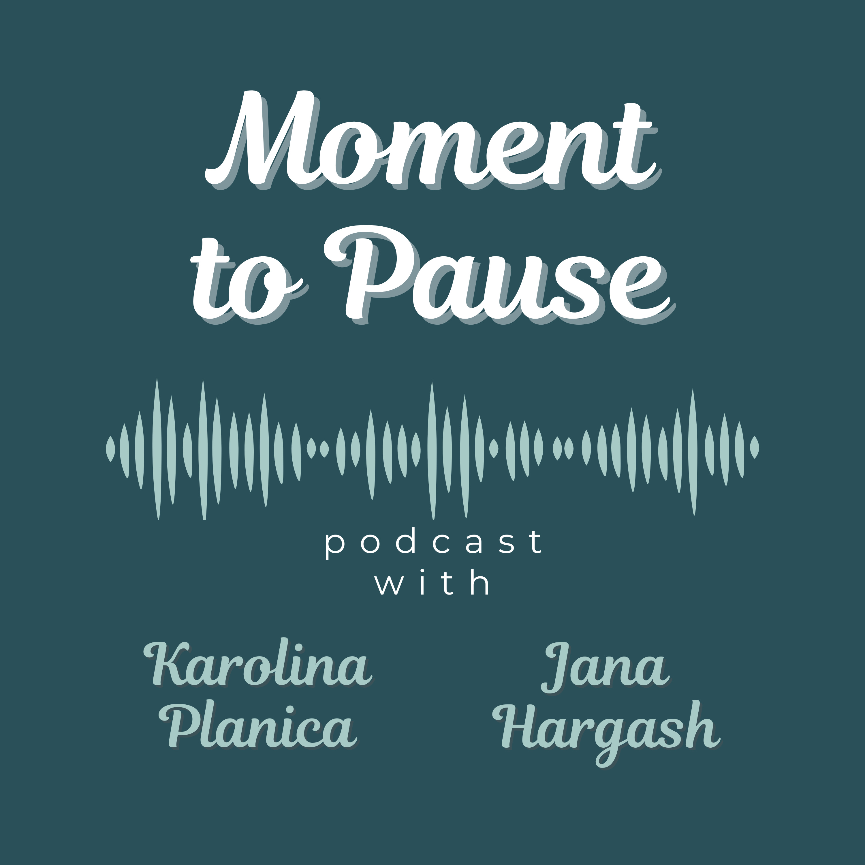 Moment to Pause