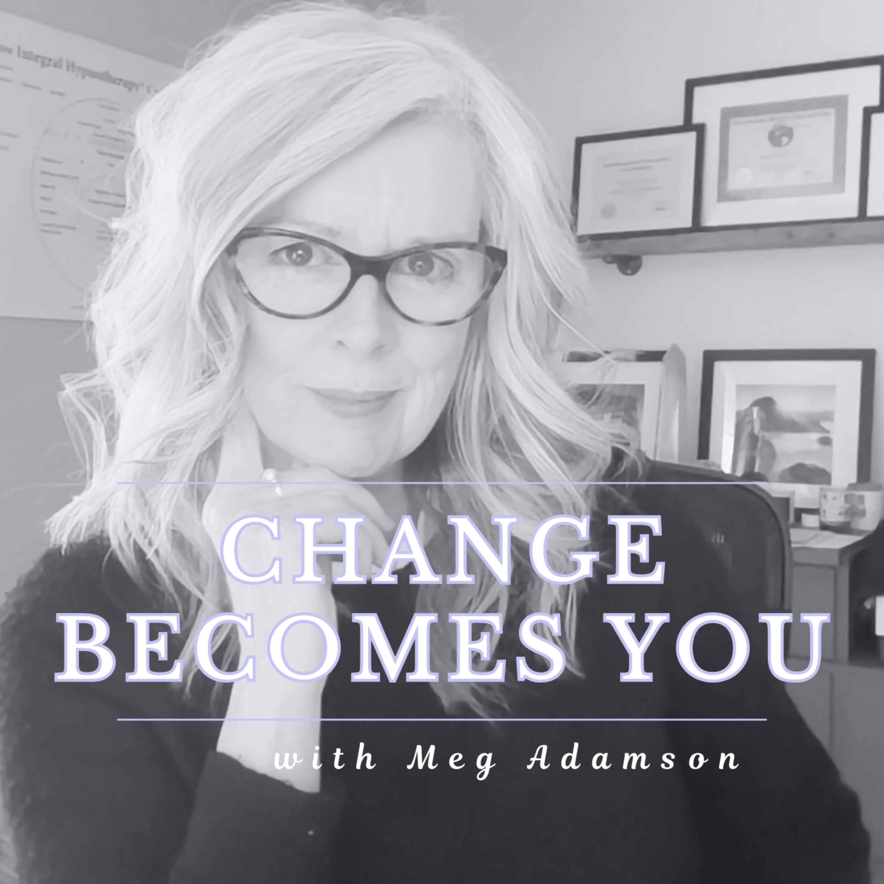 Change Becomes You