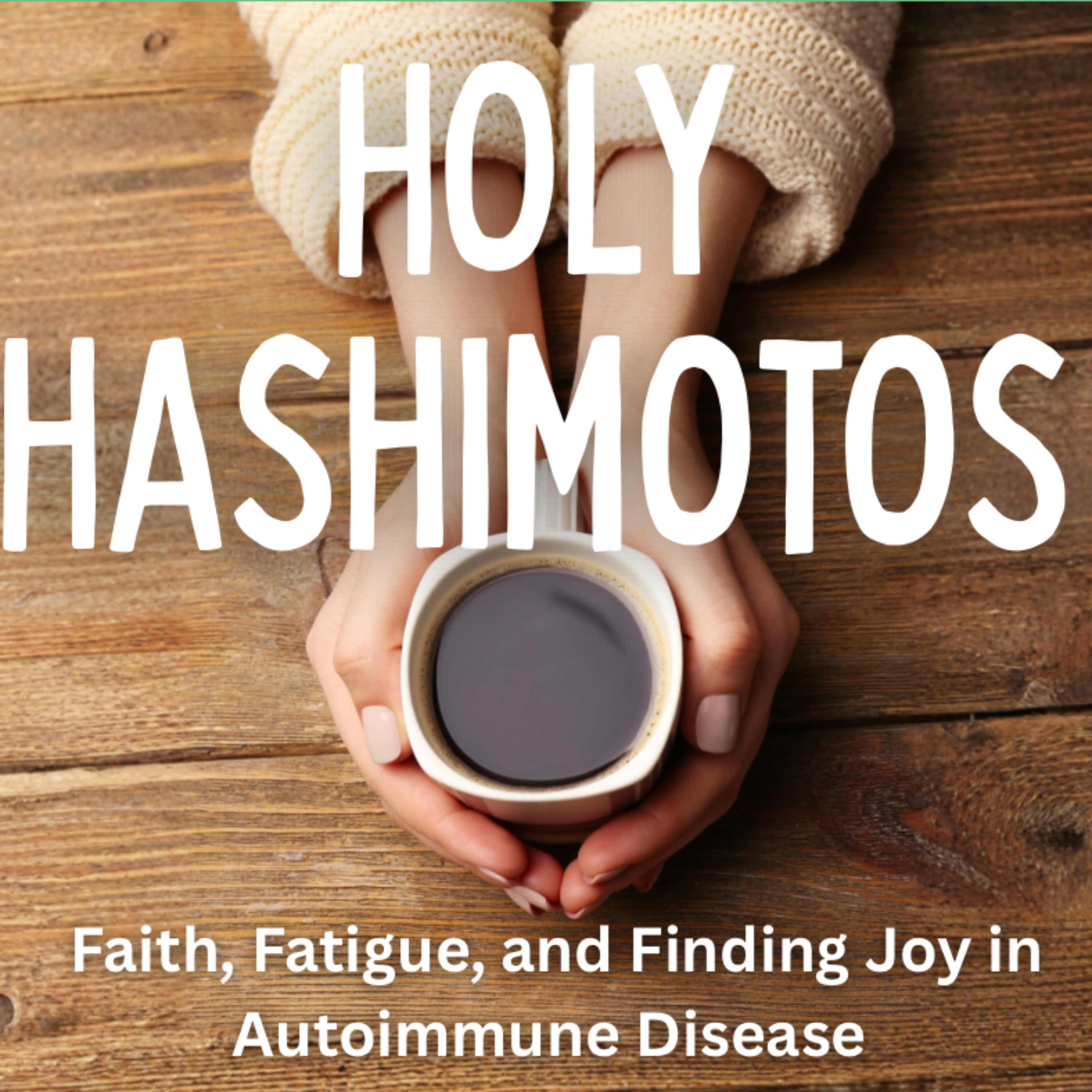 Holy Hashimotos 