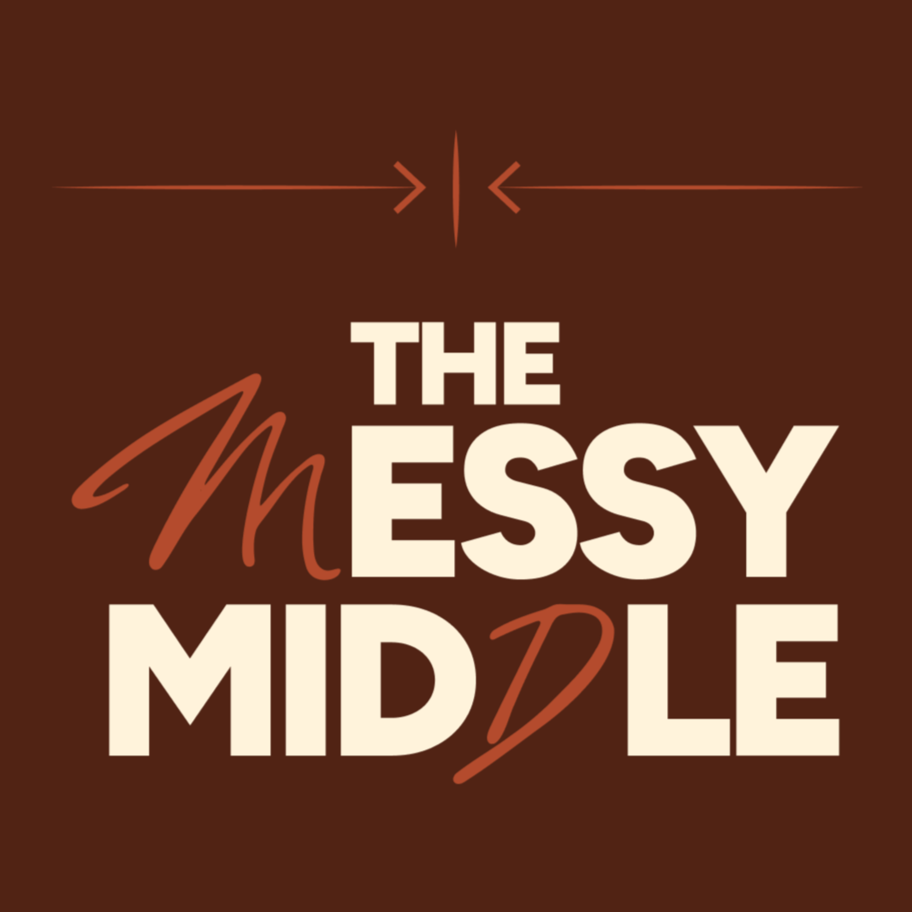 The Messy Middle