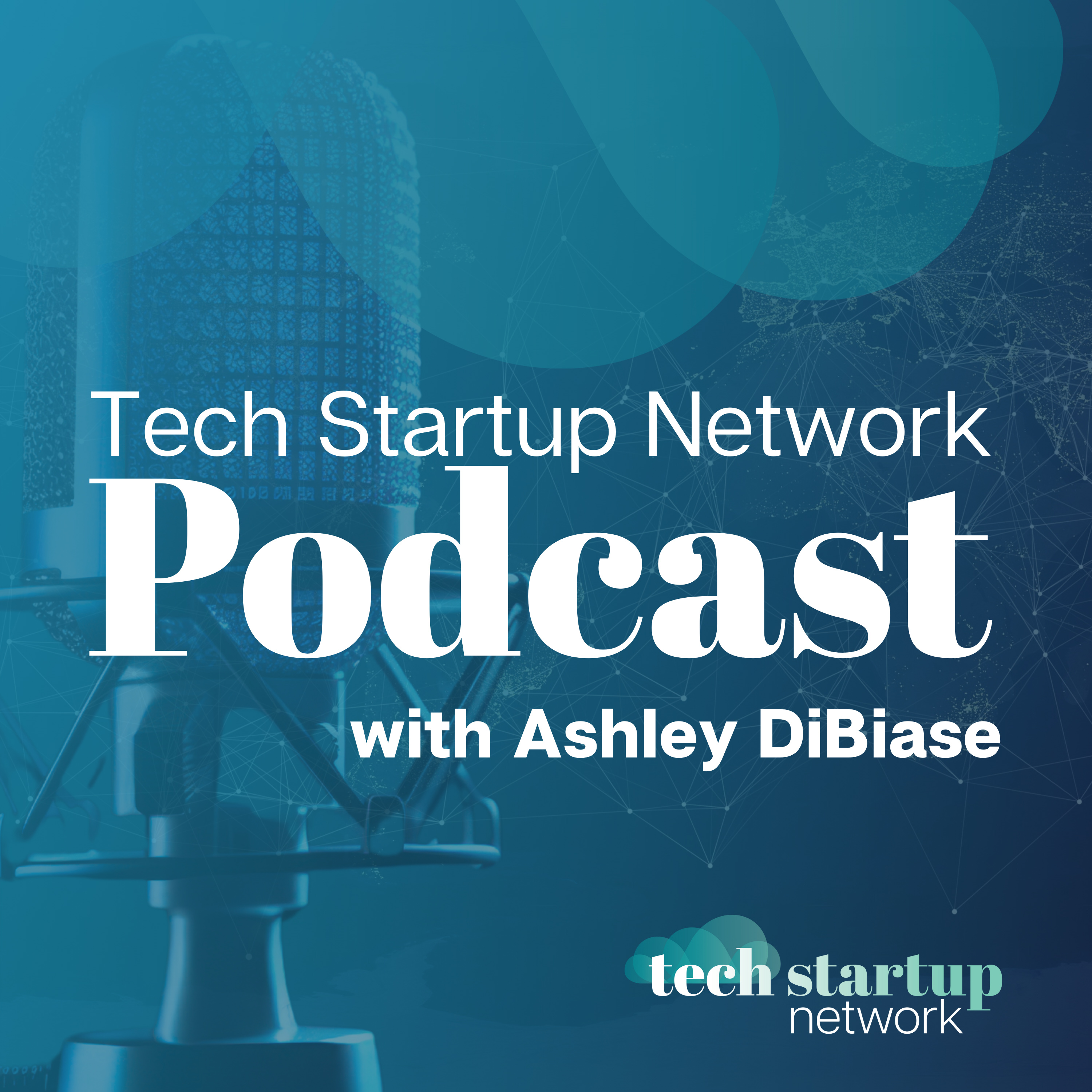 Tech Startup Network Podcast with Ashley DiBiase