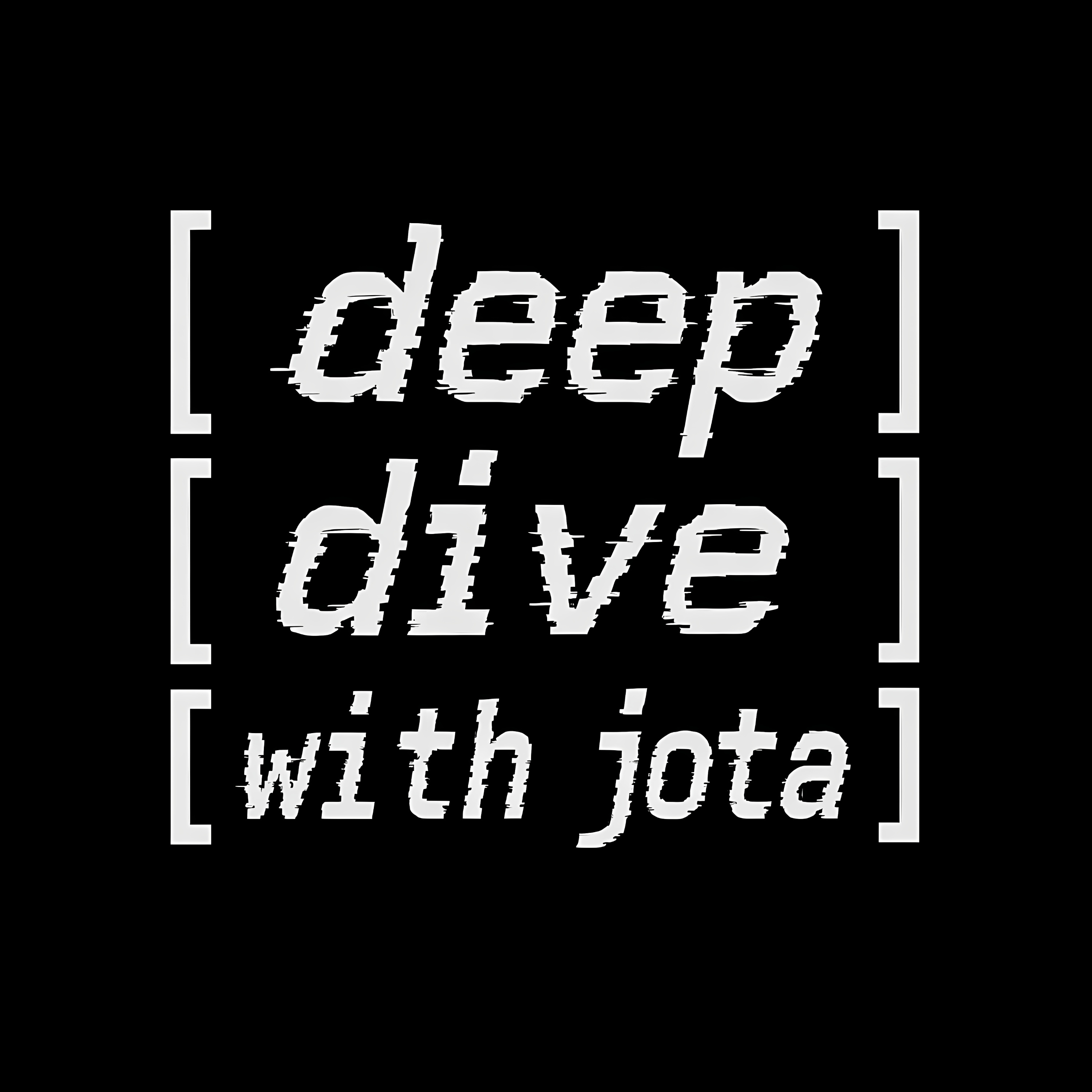 Dive Deep With Jota
