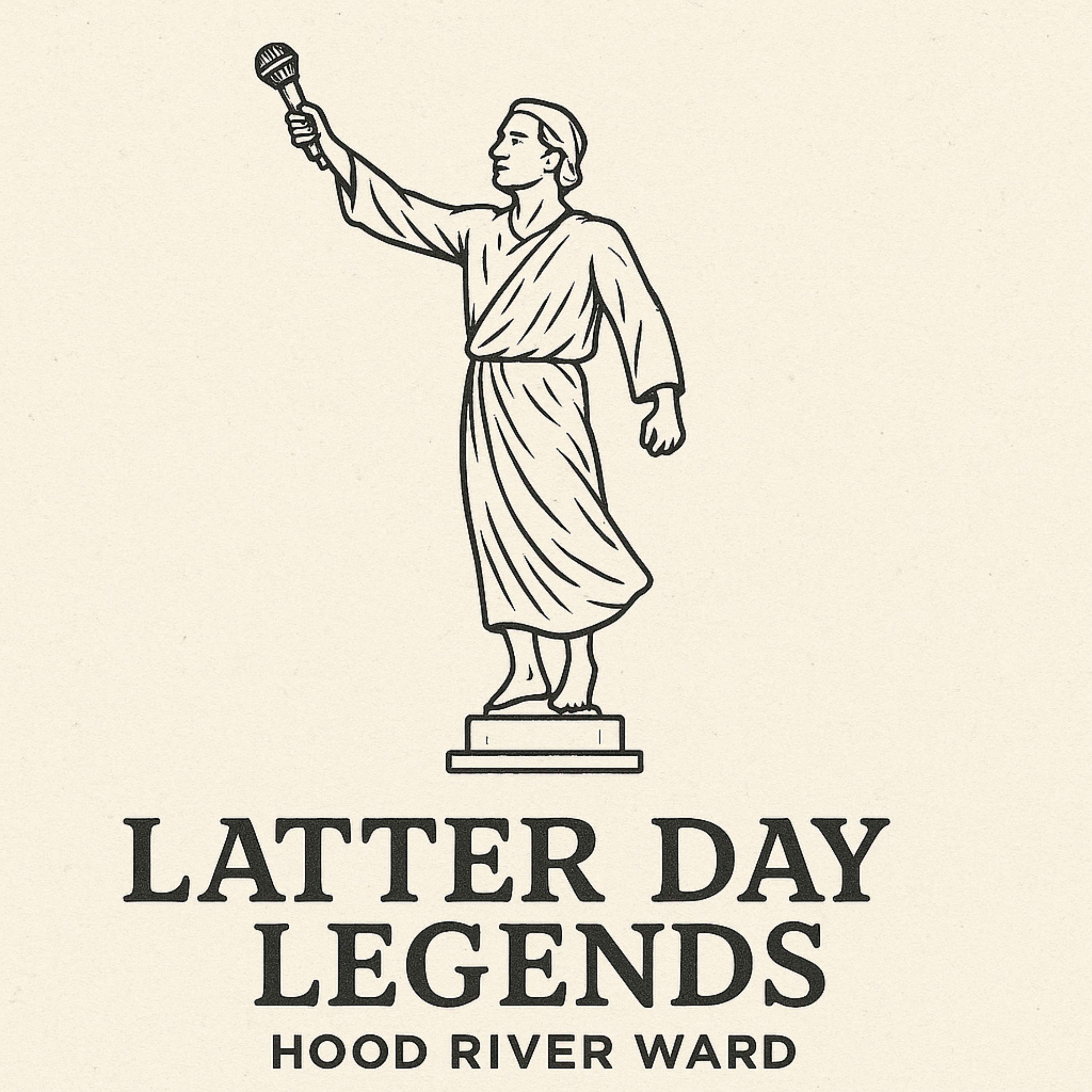 Latter Day Legends (Hood River Ward)