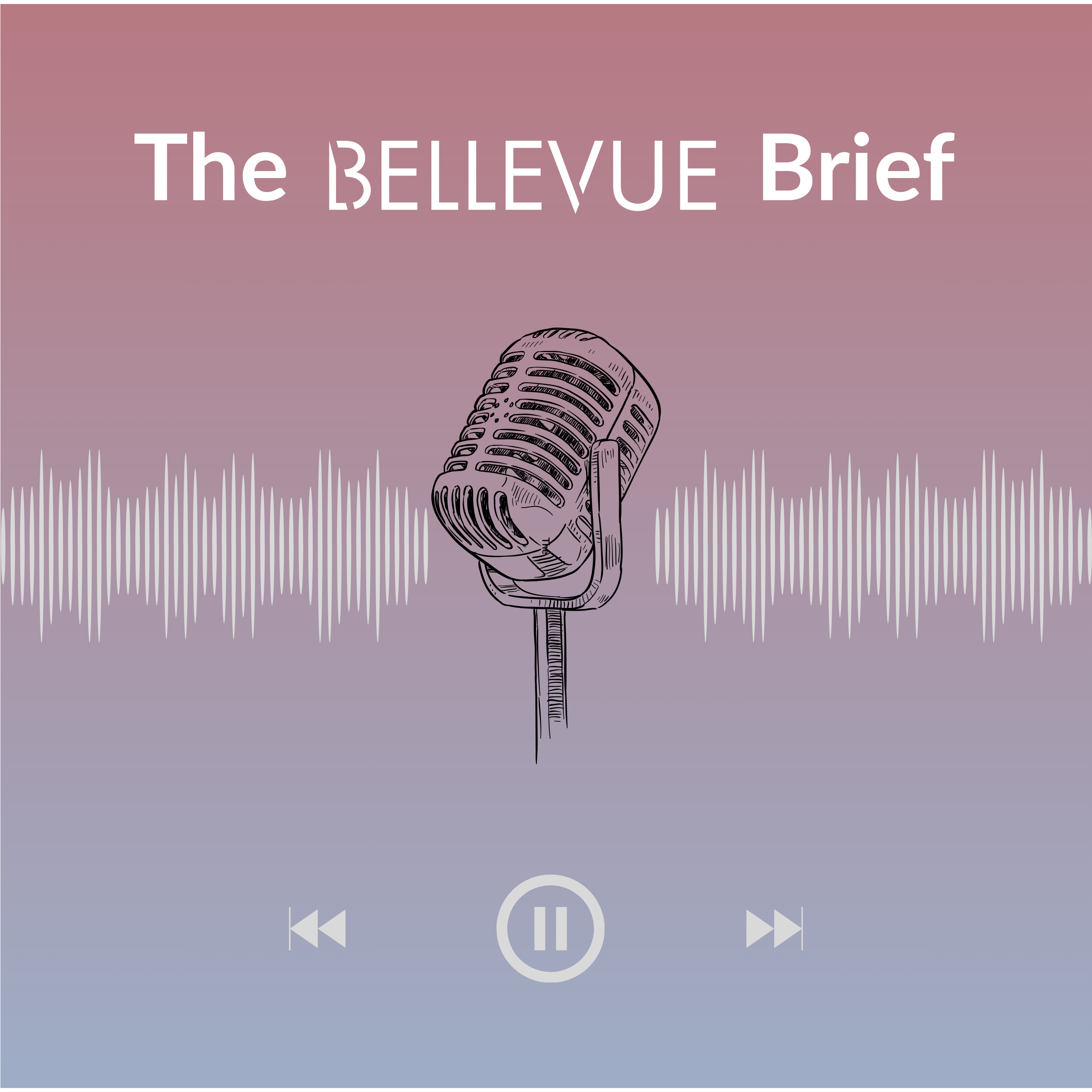 The Bellevue Brief