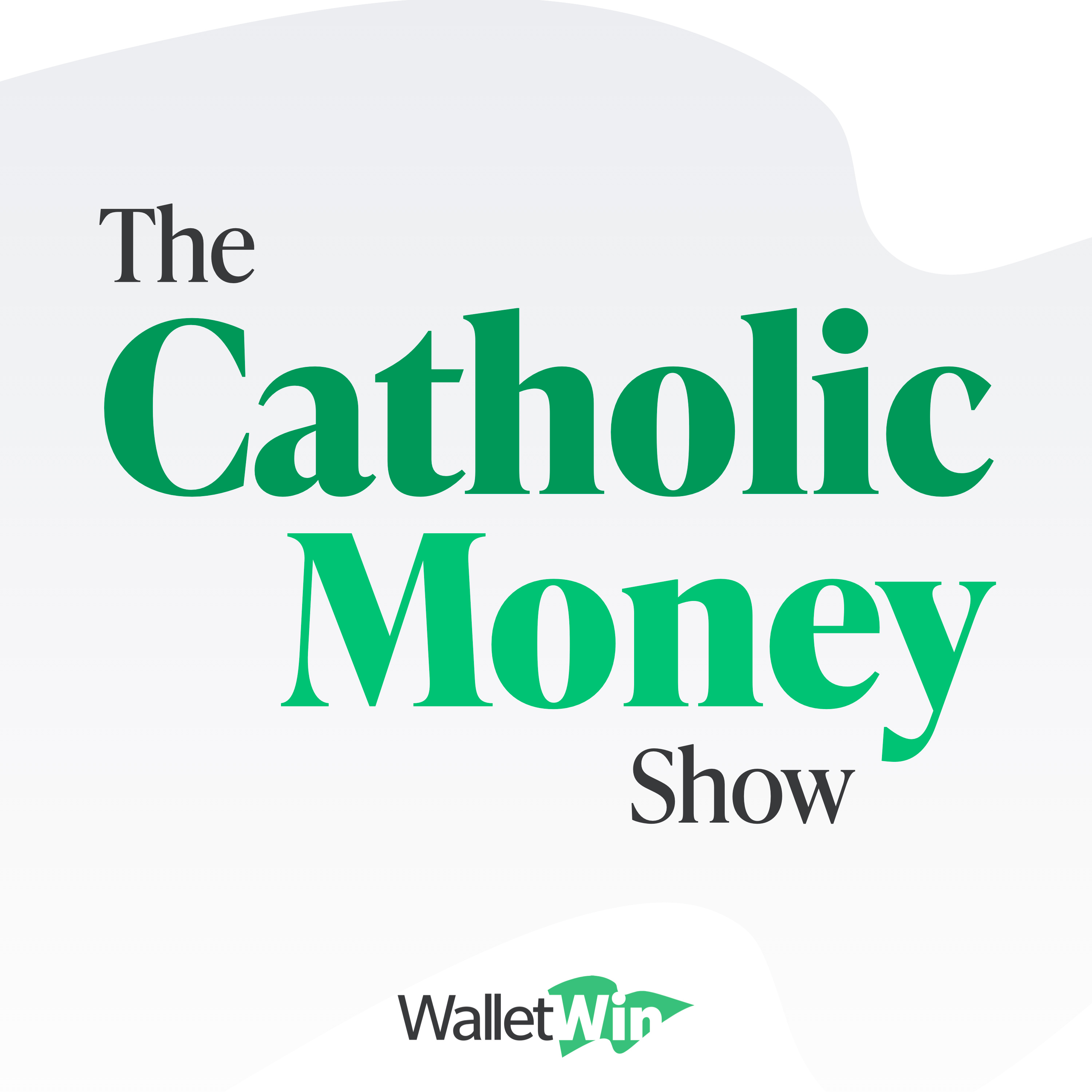 The Catholic Money Show from WalletWin