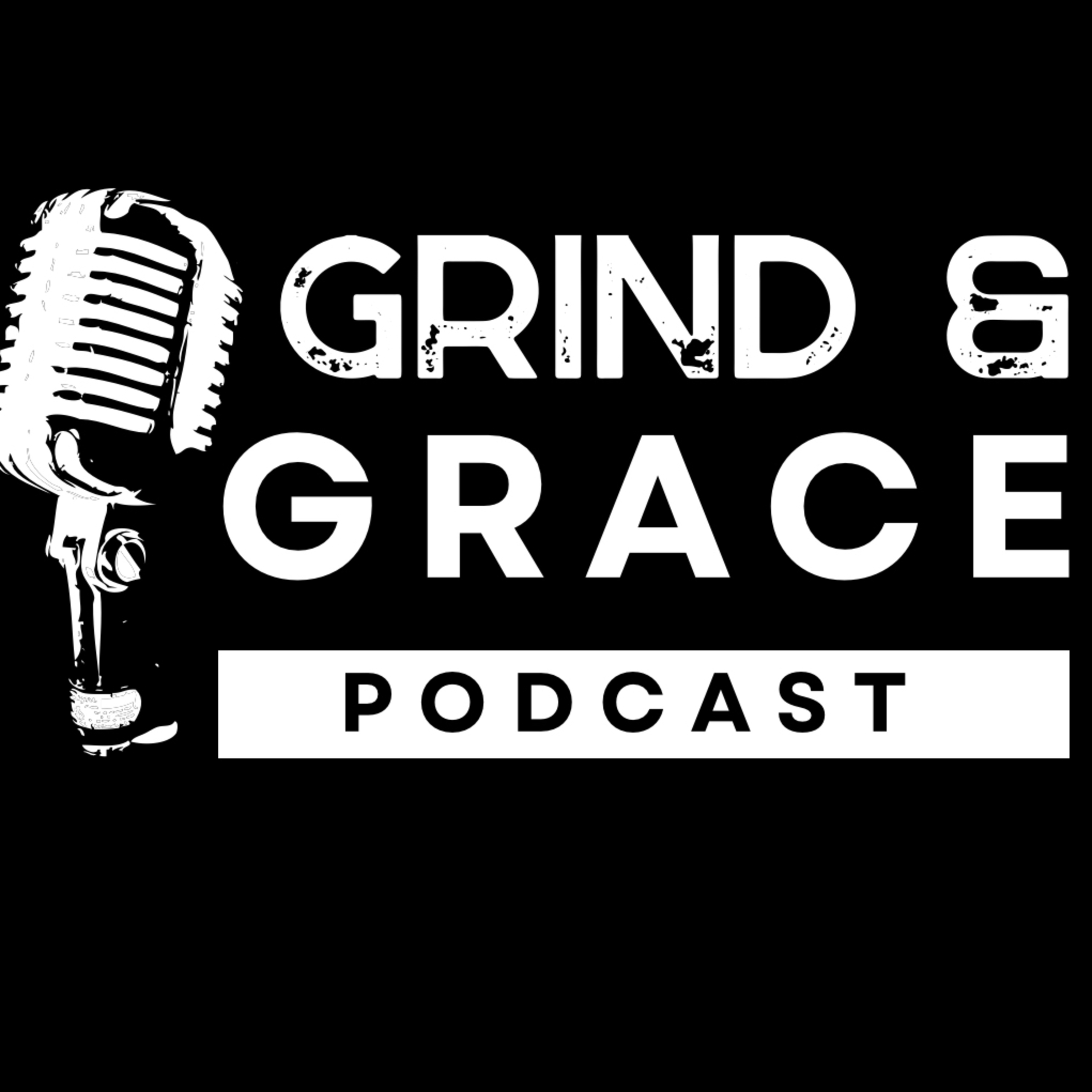 Grind and Grace podcast artwork