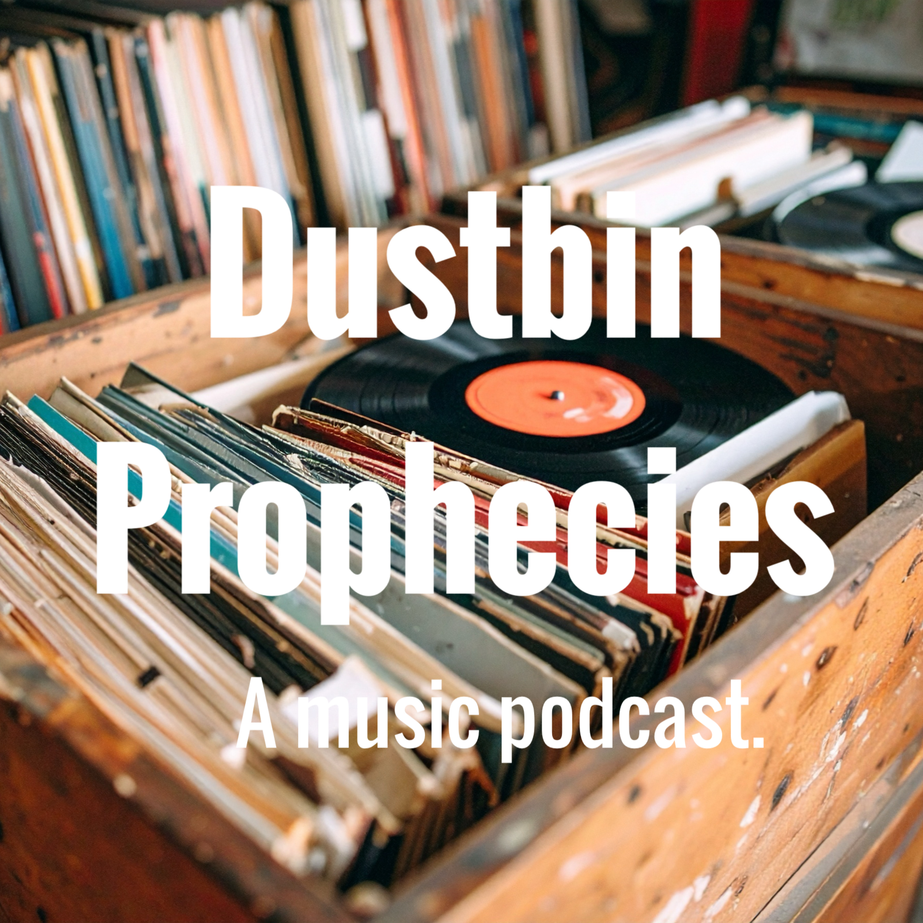 Dustbin Prophecies
