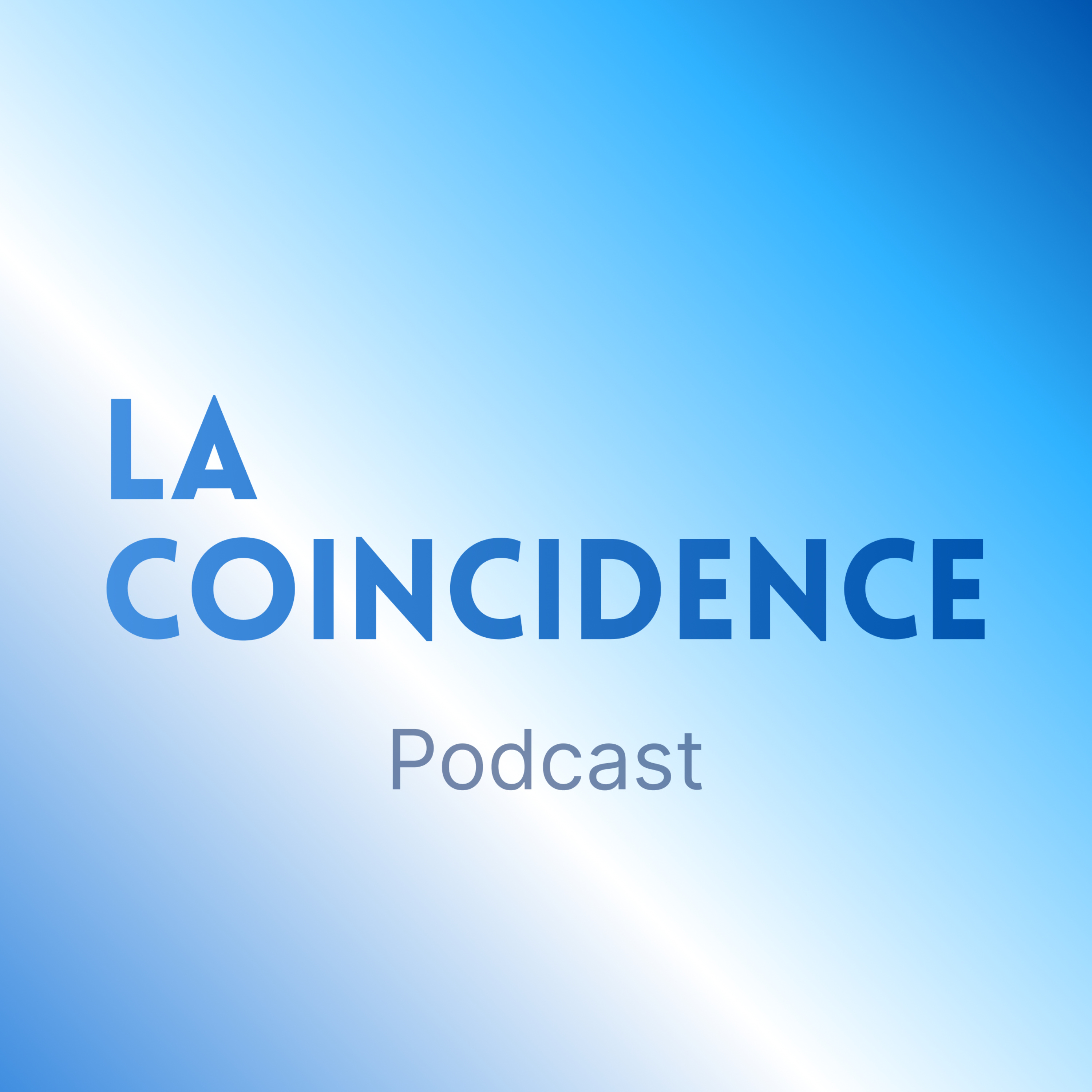 La Coincidence 🎙️ cover art