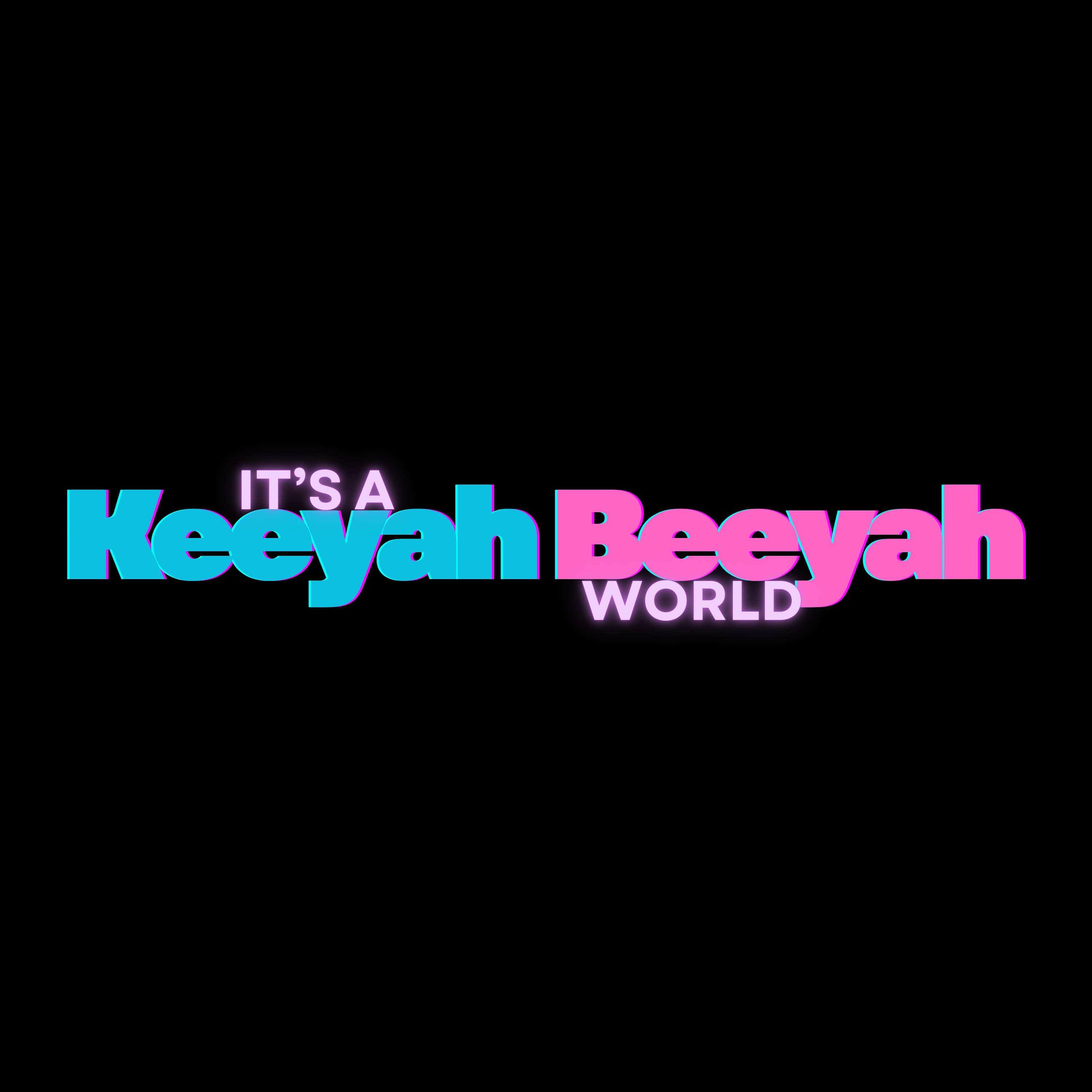 It’s a Keeyah Beeyah World