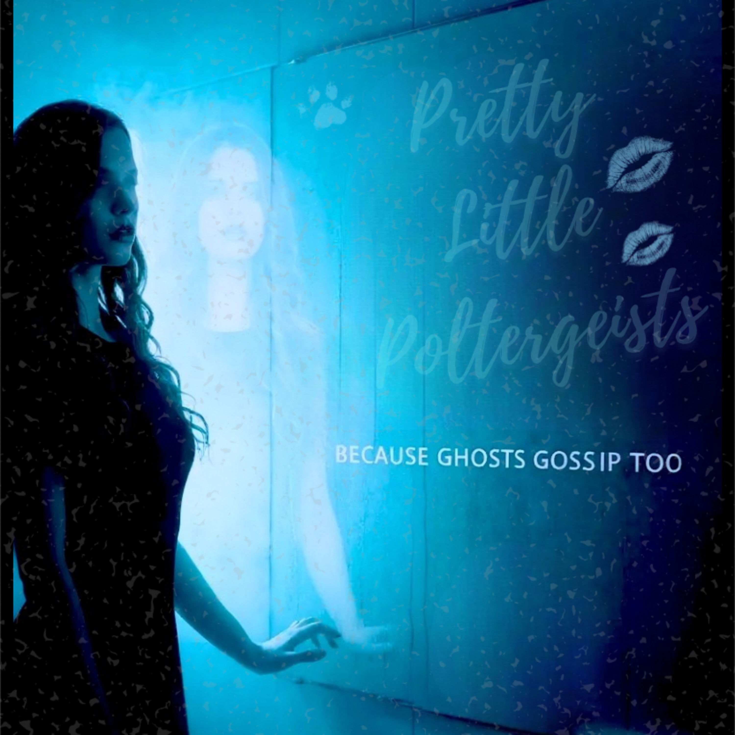 Pretty Little Poltergeists