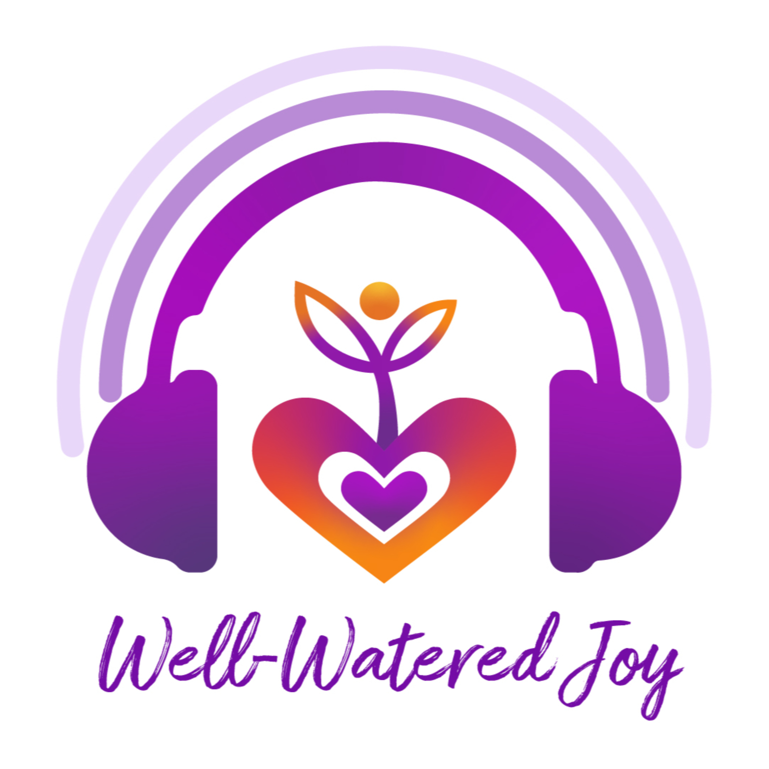 Well-Watered Joy podcast artwork