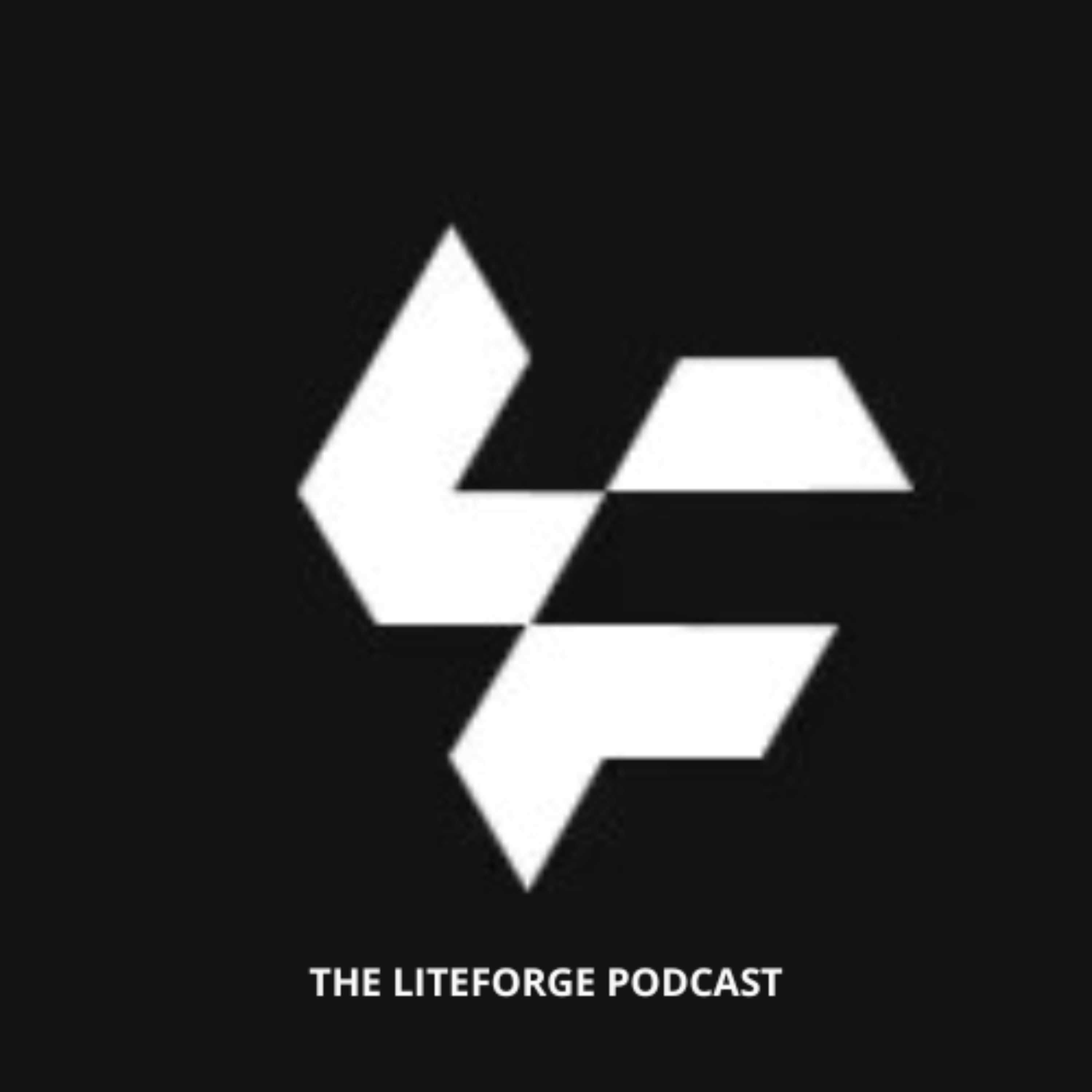 The LiteForge Podcast
