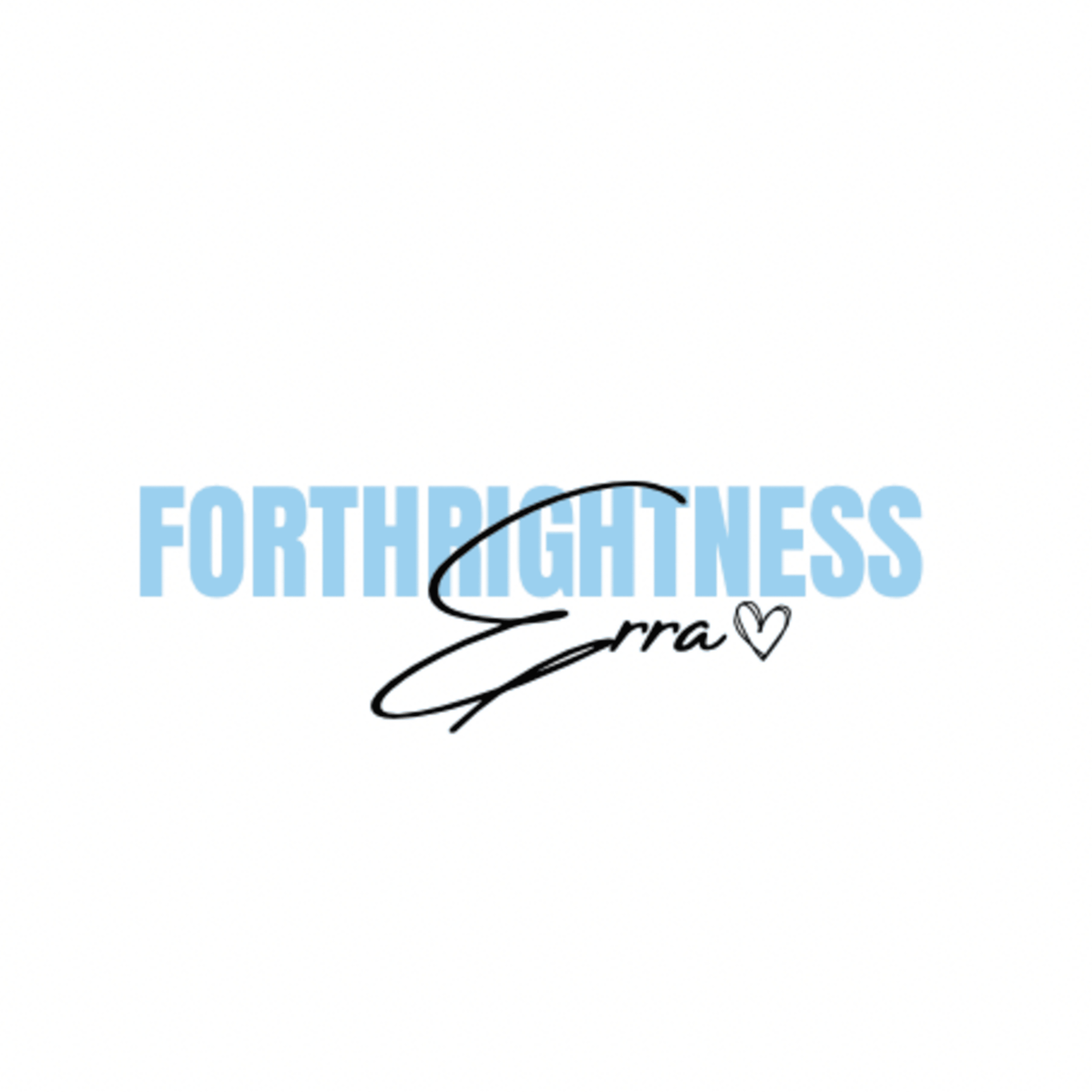 Forthrightness Erra