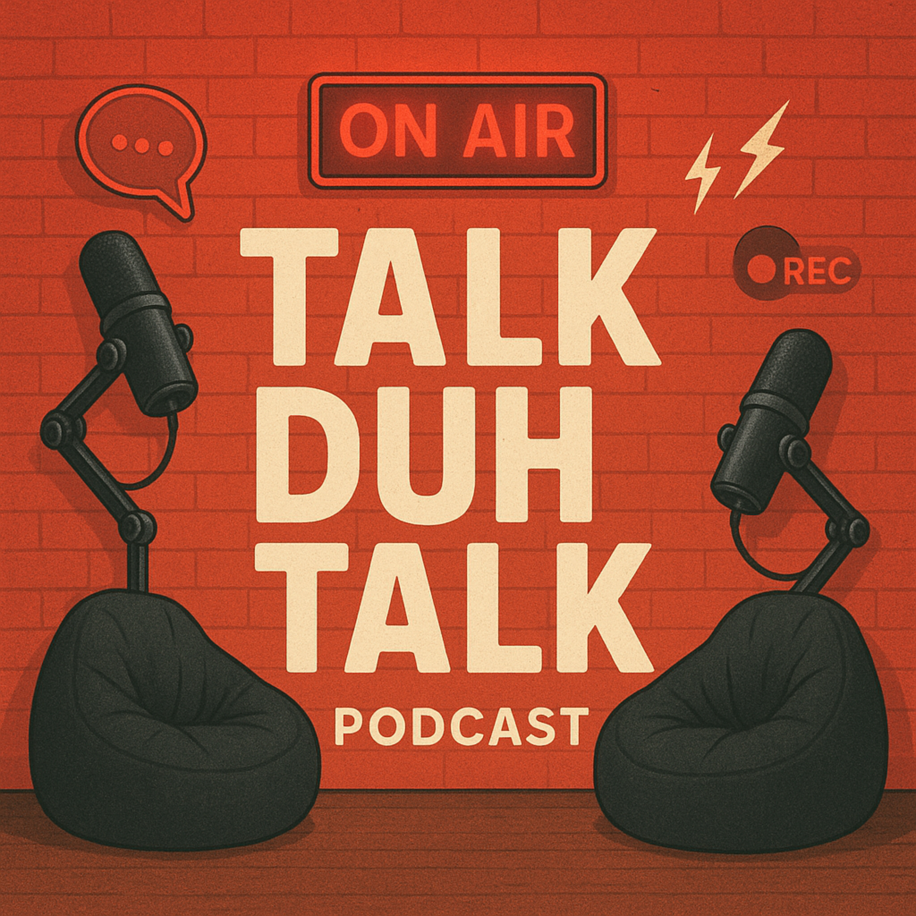 TalkDuhTalk Podcast podcast artwork