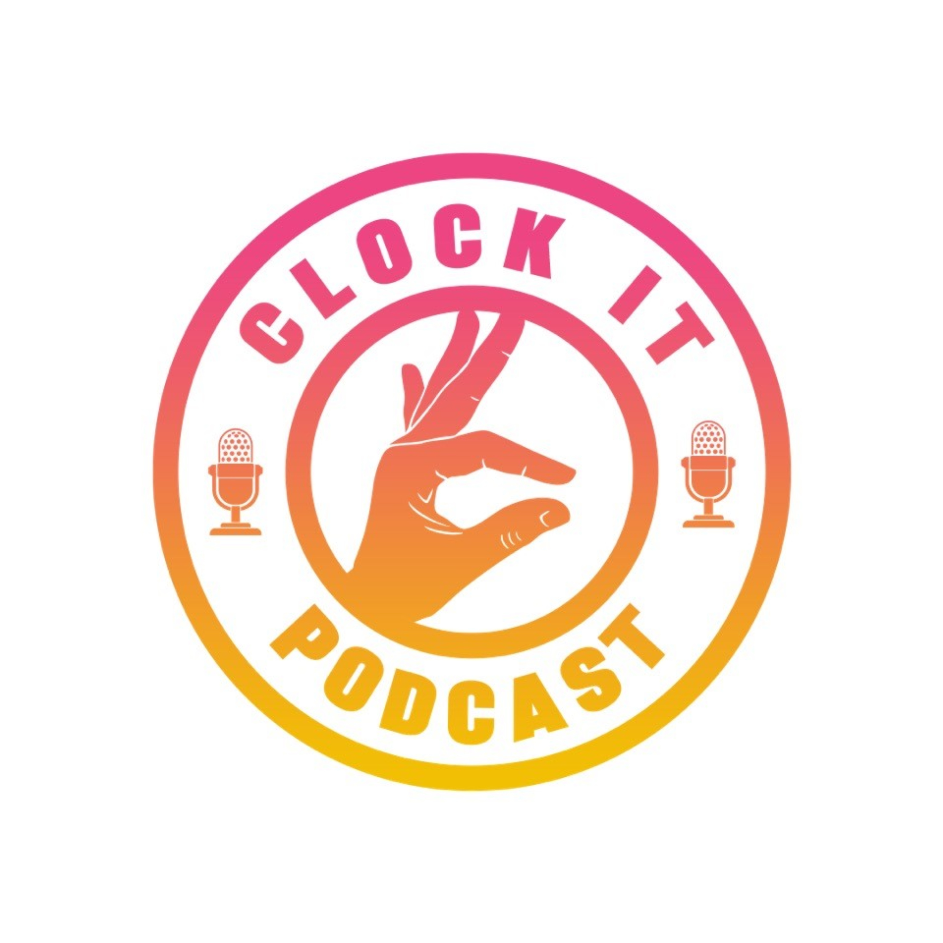 Clock It Podcast