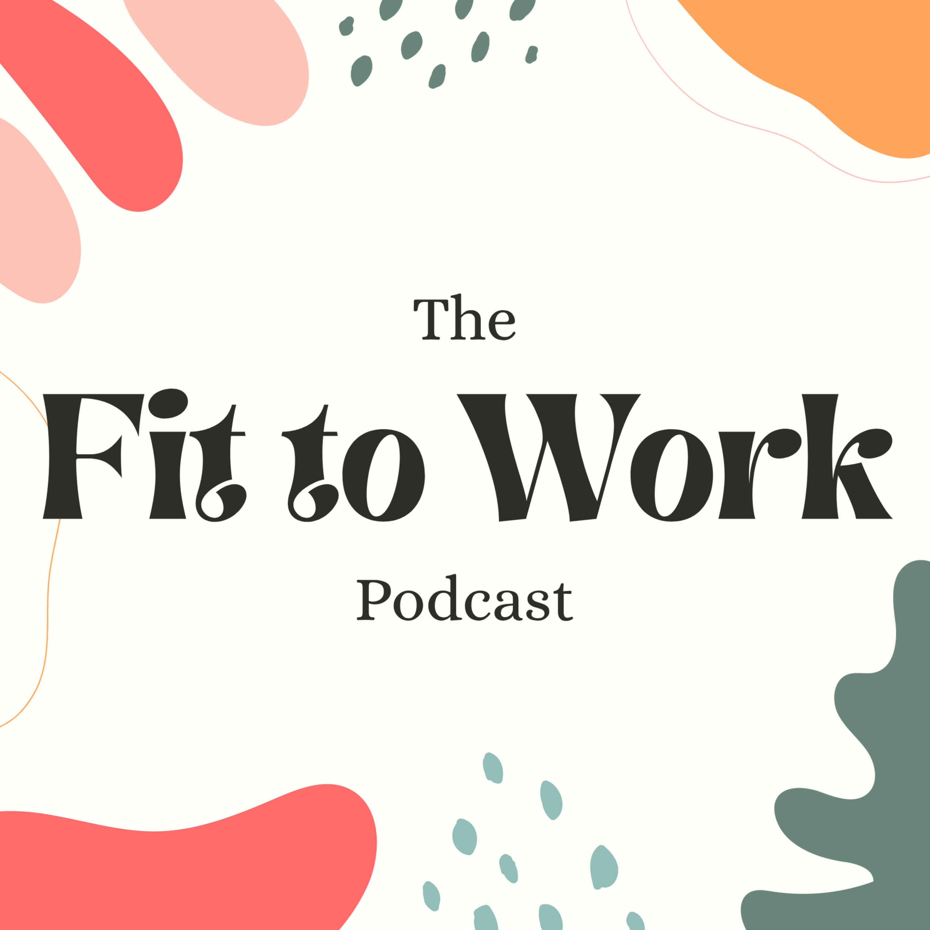 Fit to Work podcast artwork