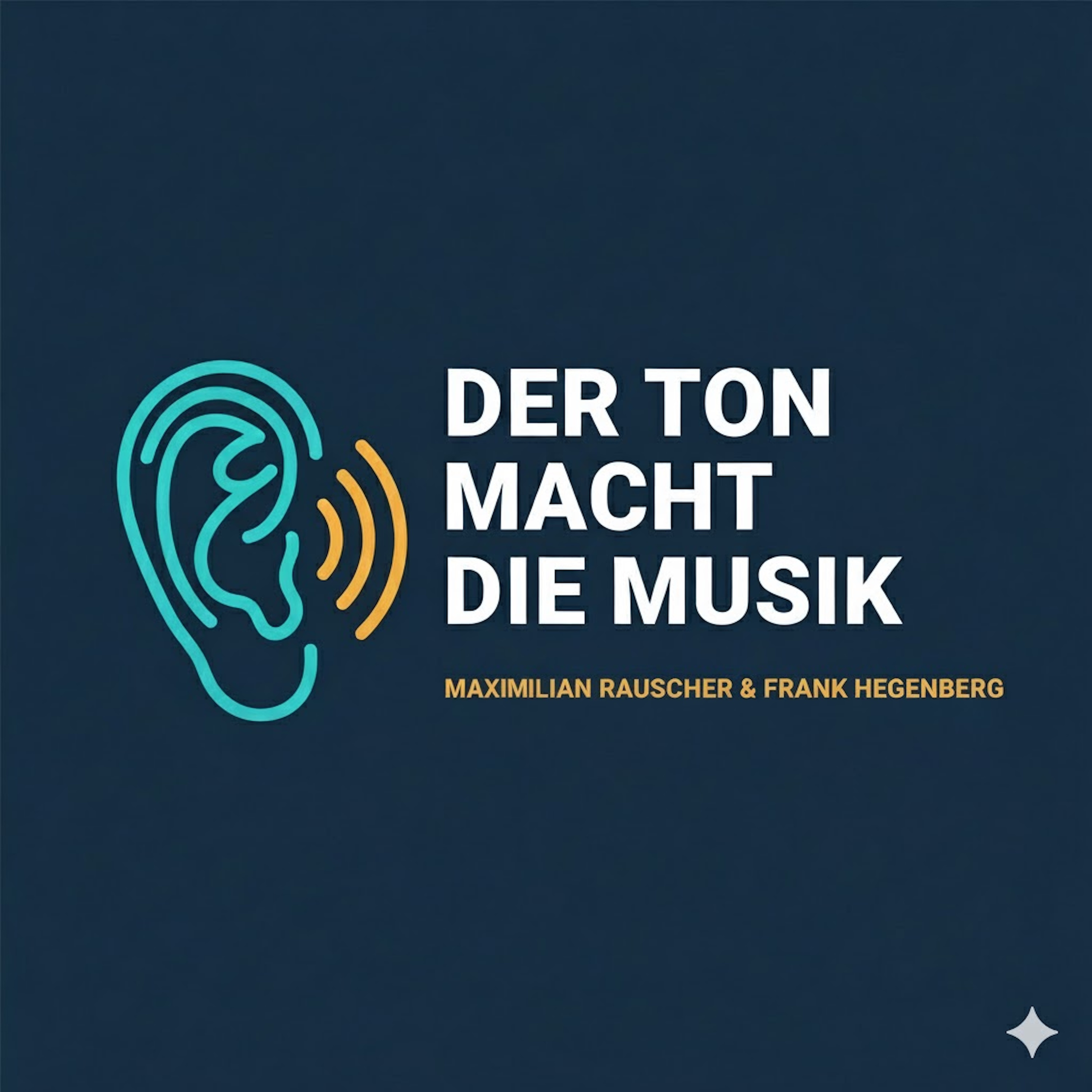 Der Ton macht die Musik - Kommunikation, die wirkt podcast artwork