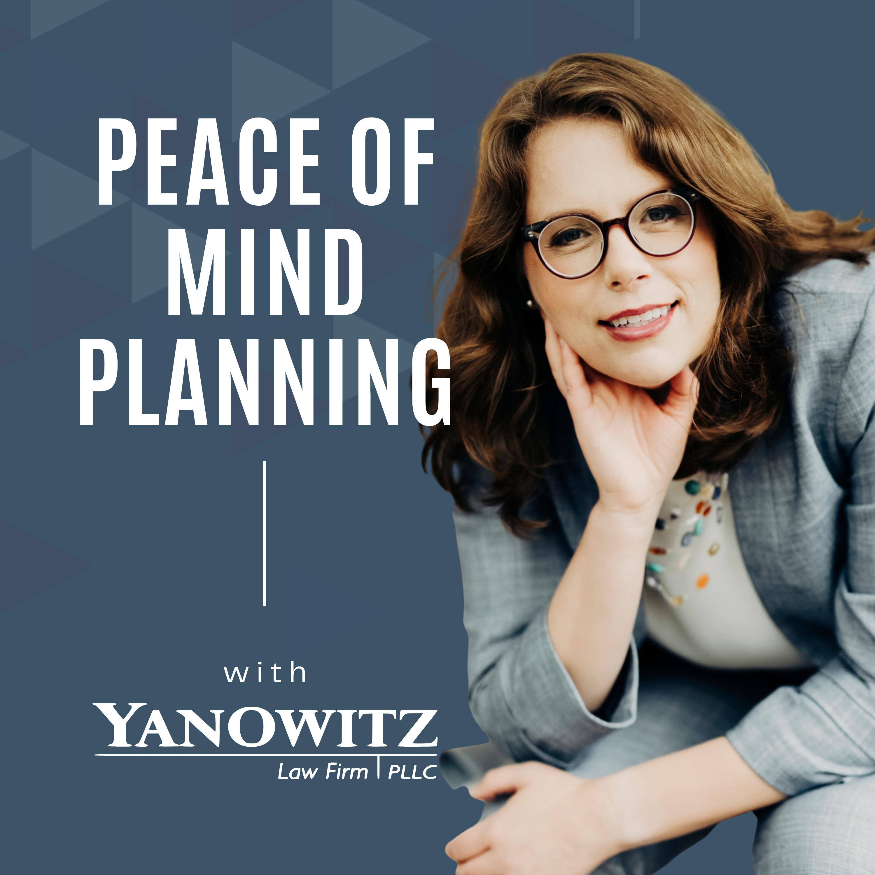 Peace of Mind Planning with Yanowitz Law Firm