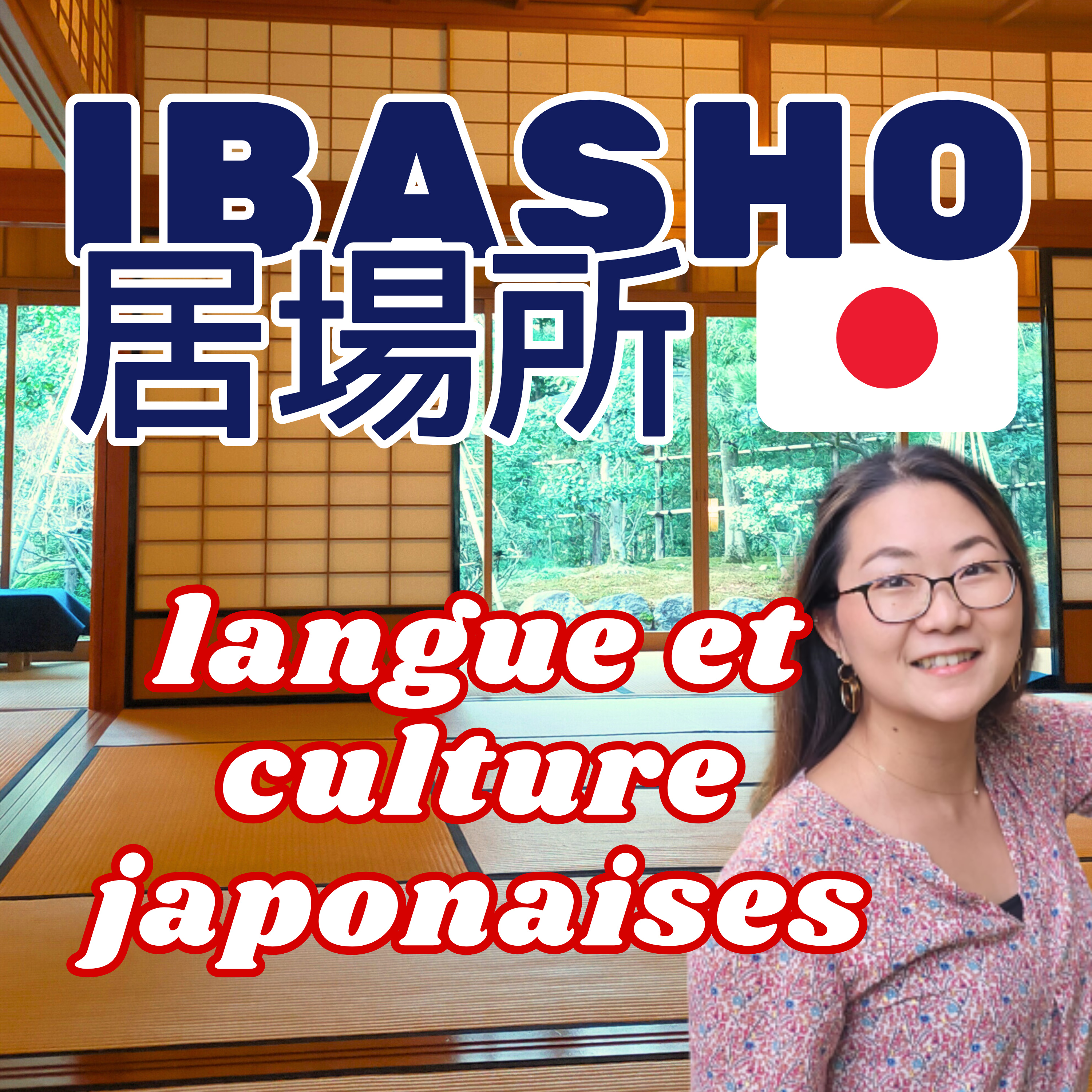 Ibasho - langue et culture japonaises