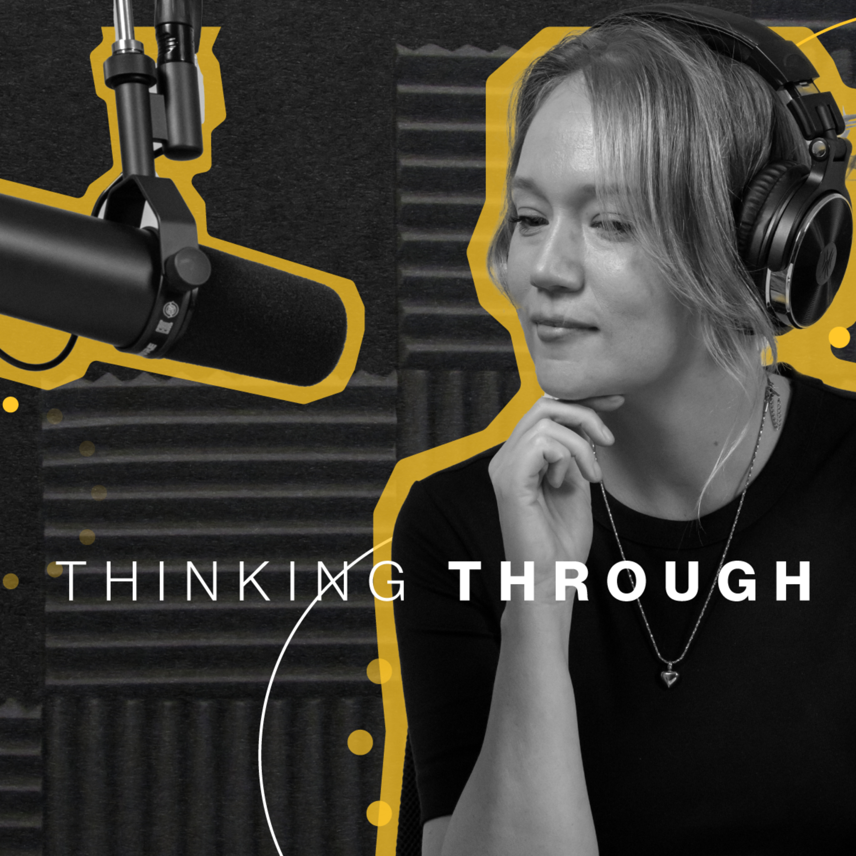Thinking Through Podcast