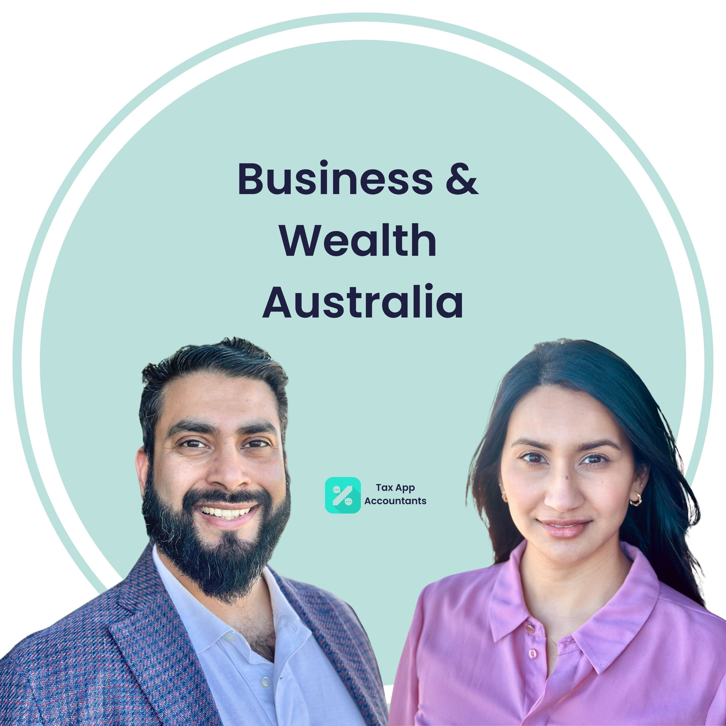 Business and Wealth Australia Podcast podcast artwork