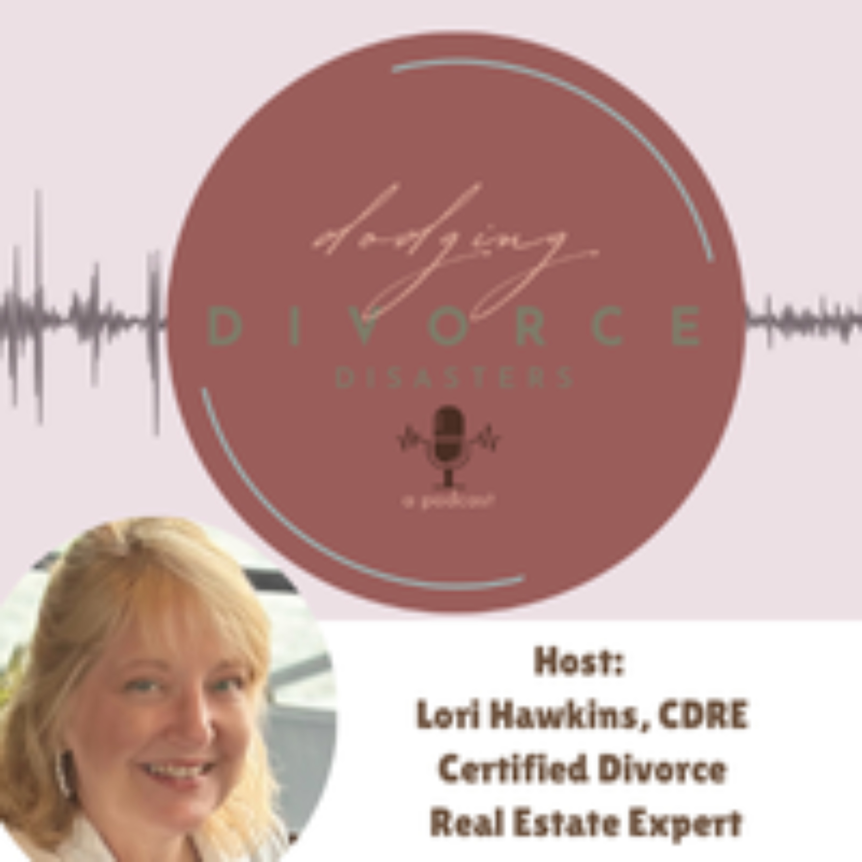 Dodging Divorce Disasters