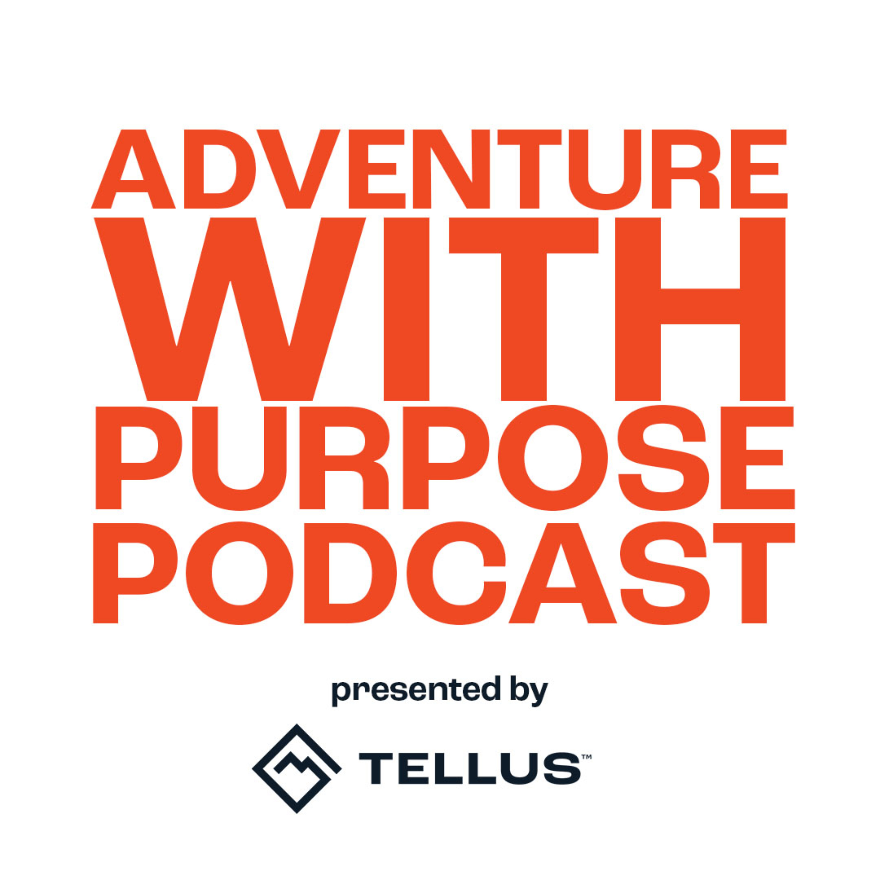 Adventure With Purpose Podcast