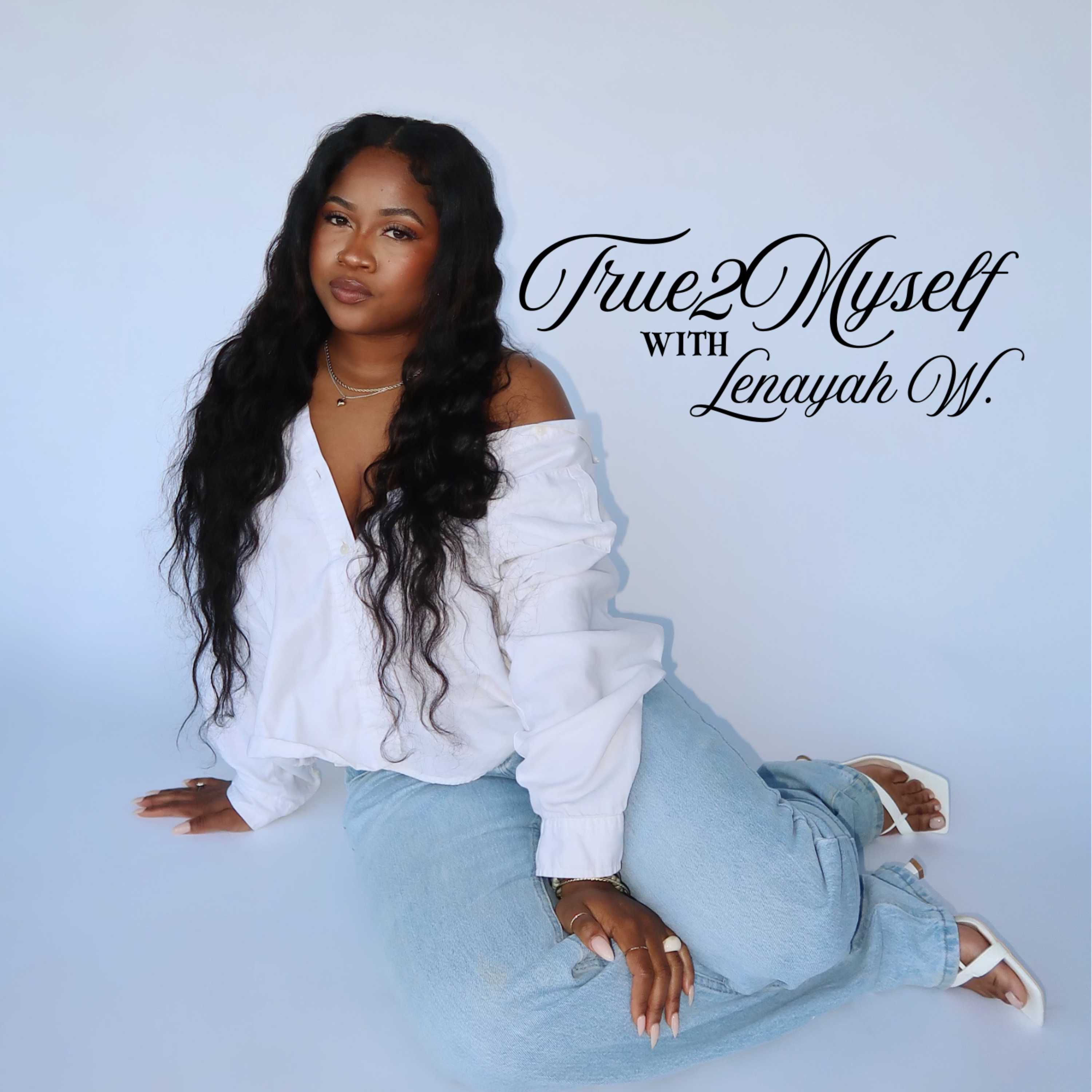 True2Myself Podcast podcast artwork