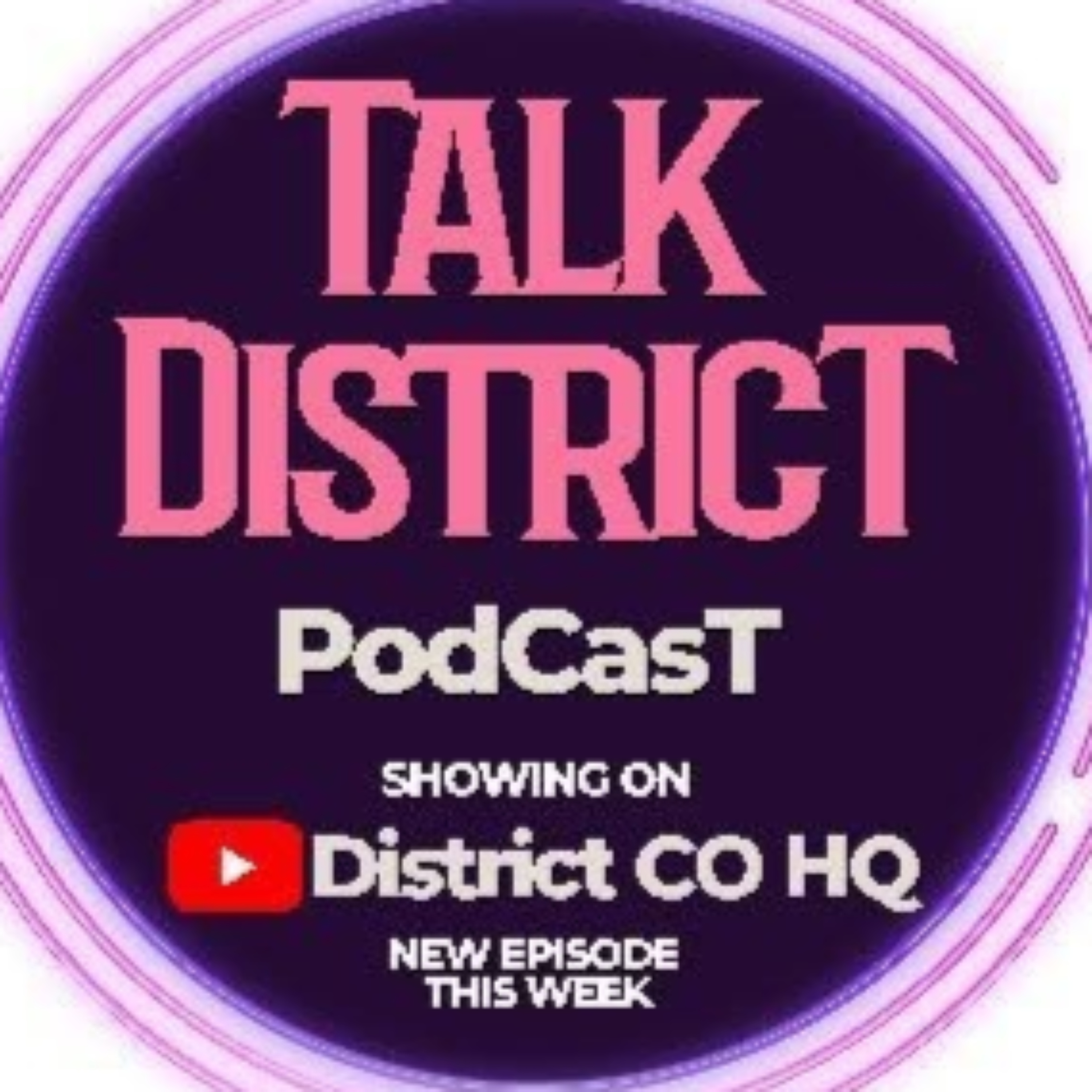Talk District Podcast podcast artwork