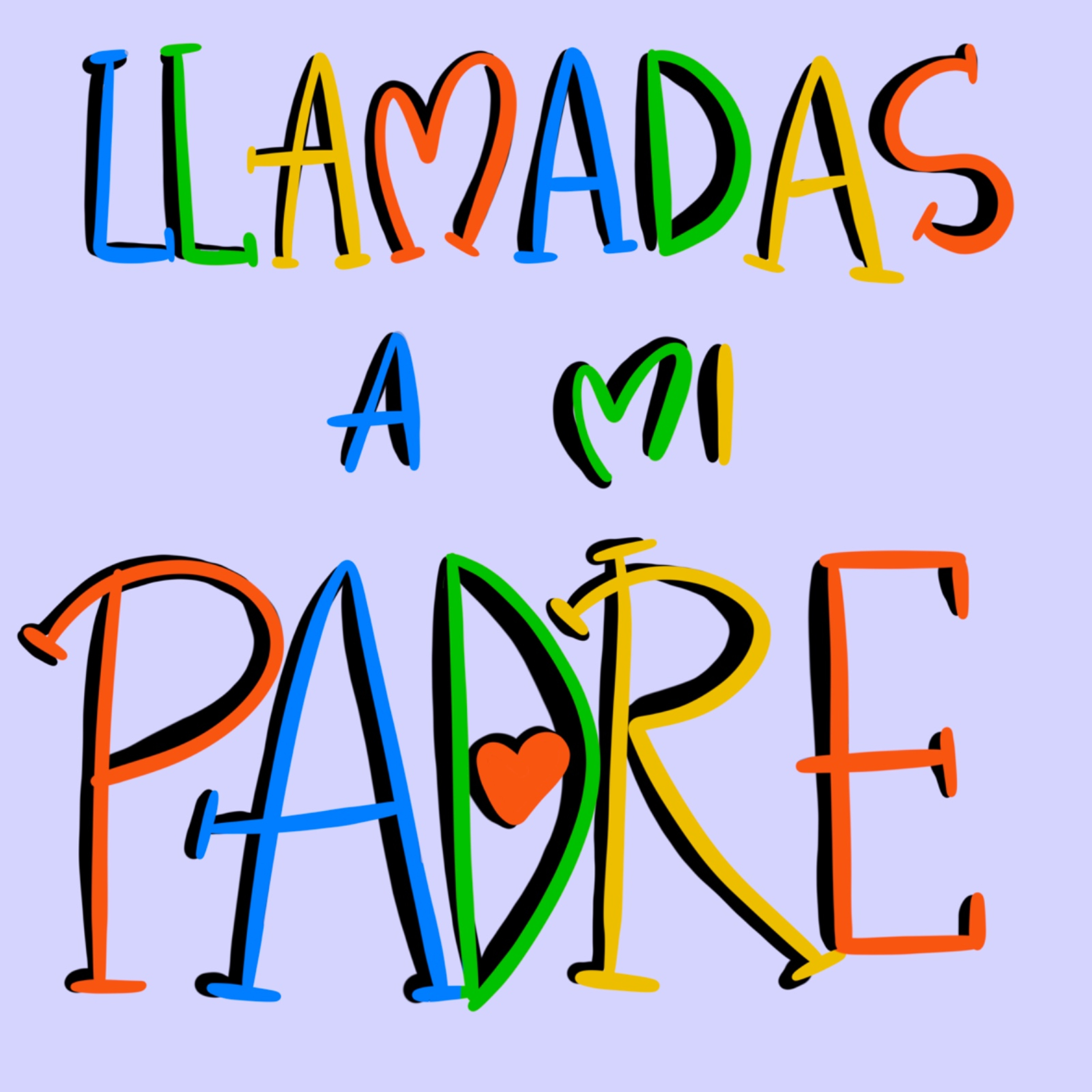 Llamadas a mi padre