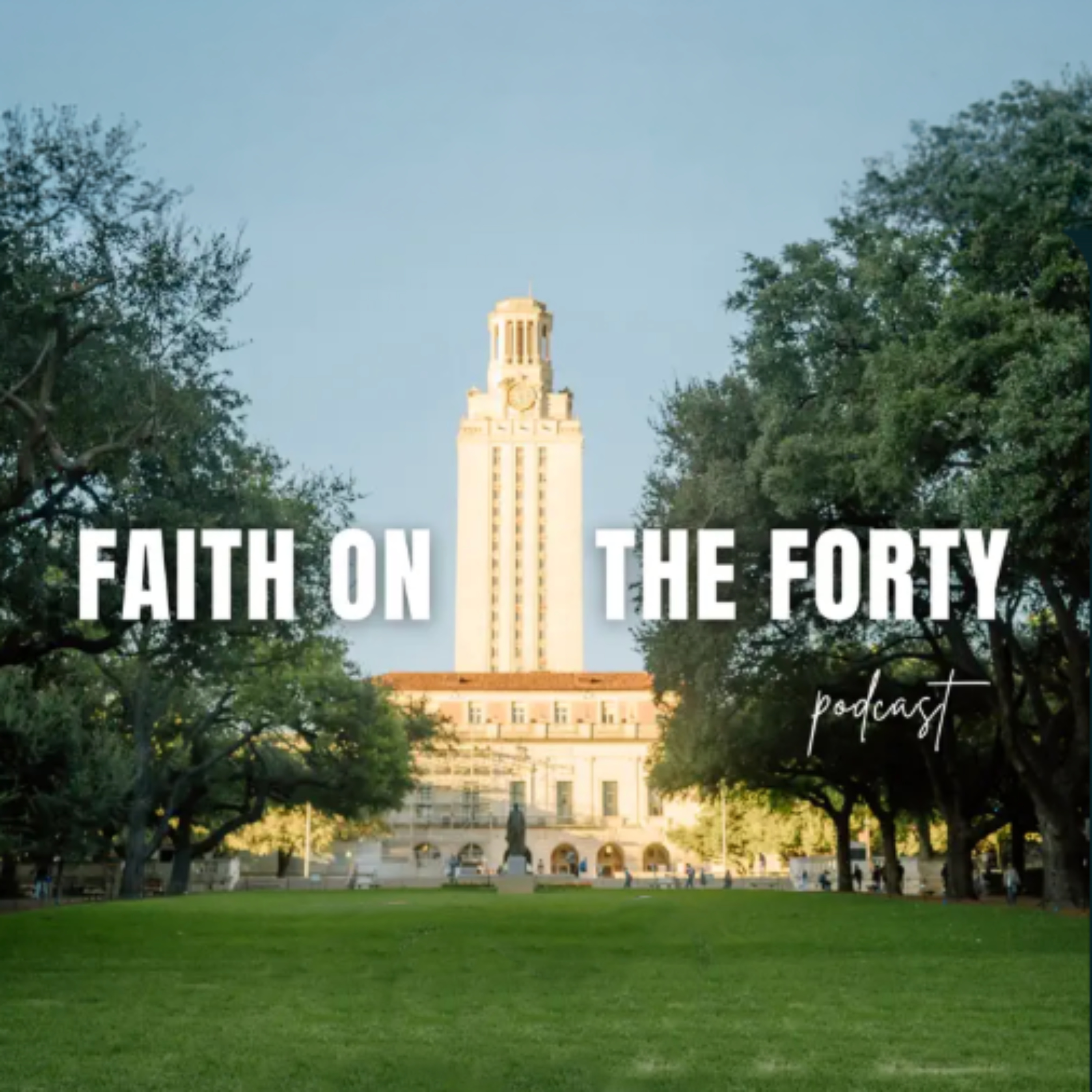 Faith on the Forty
