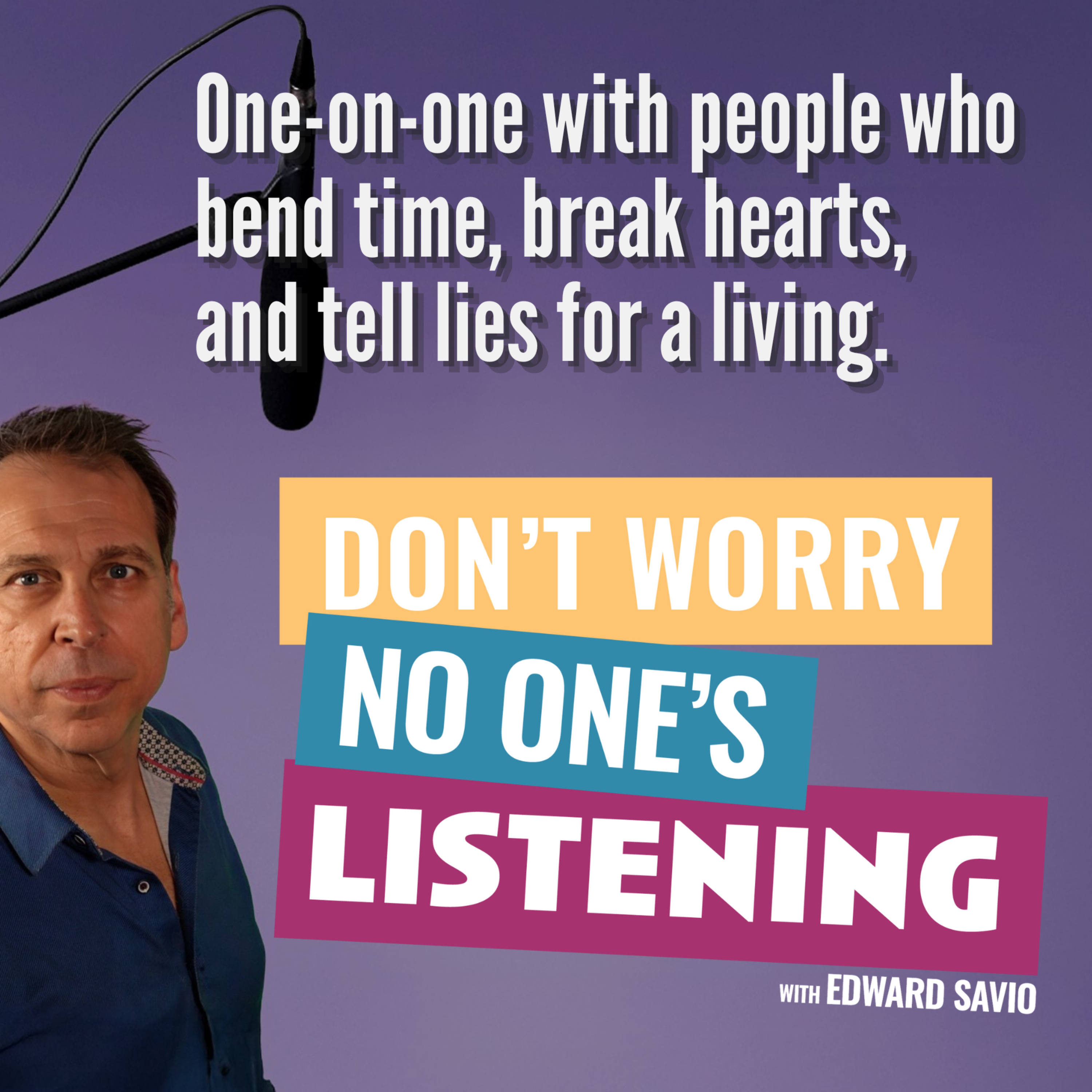 Don’t Worry, No One’s Listening (DWNOL)