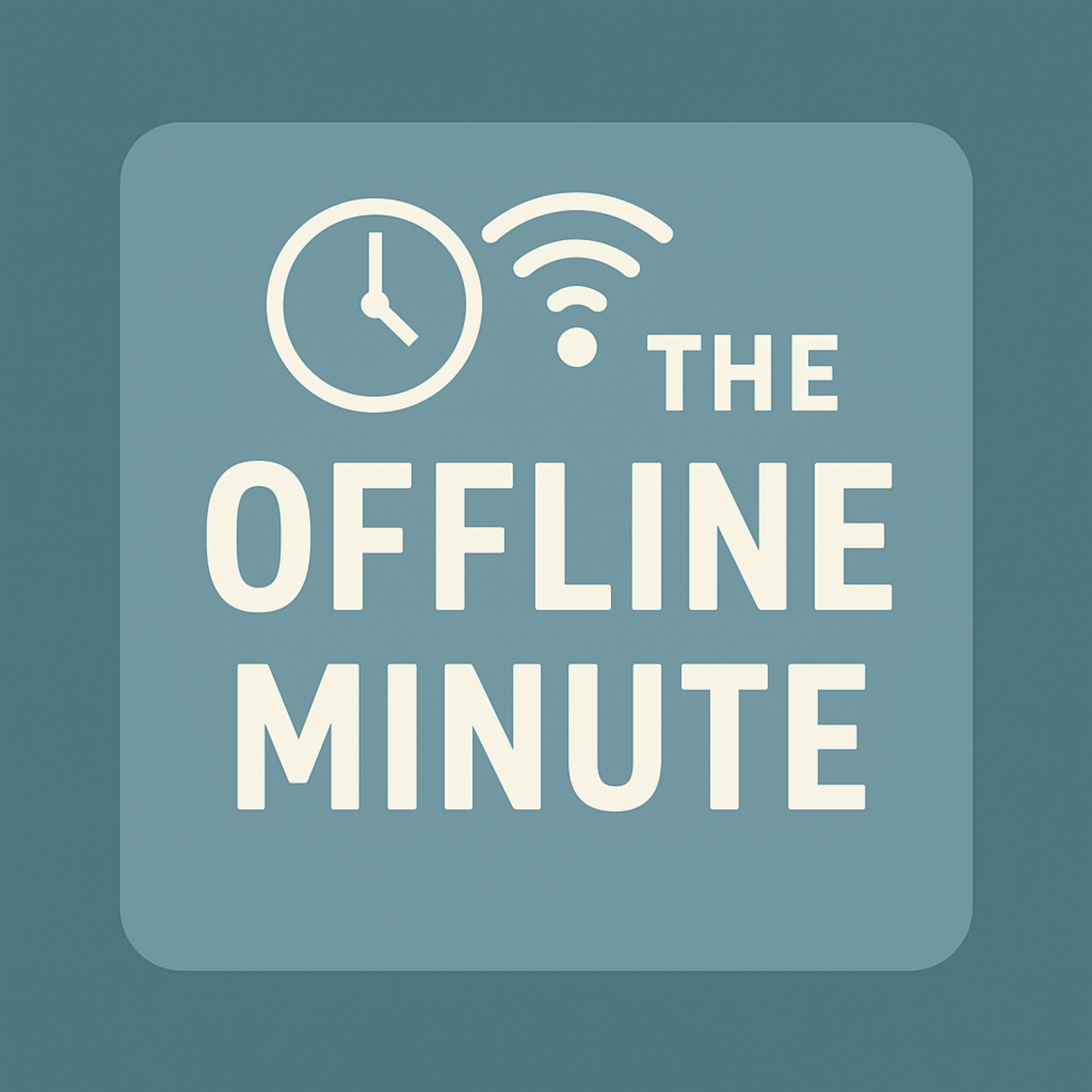 The Offline Minute