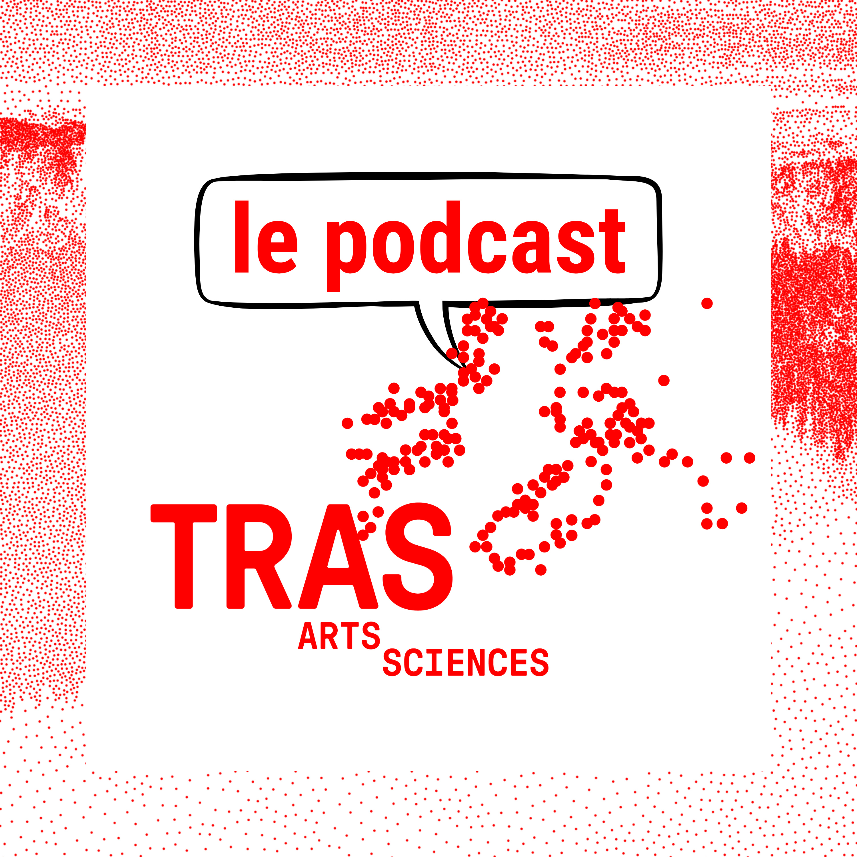 TRAS - le podcast